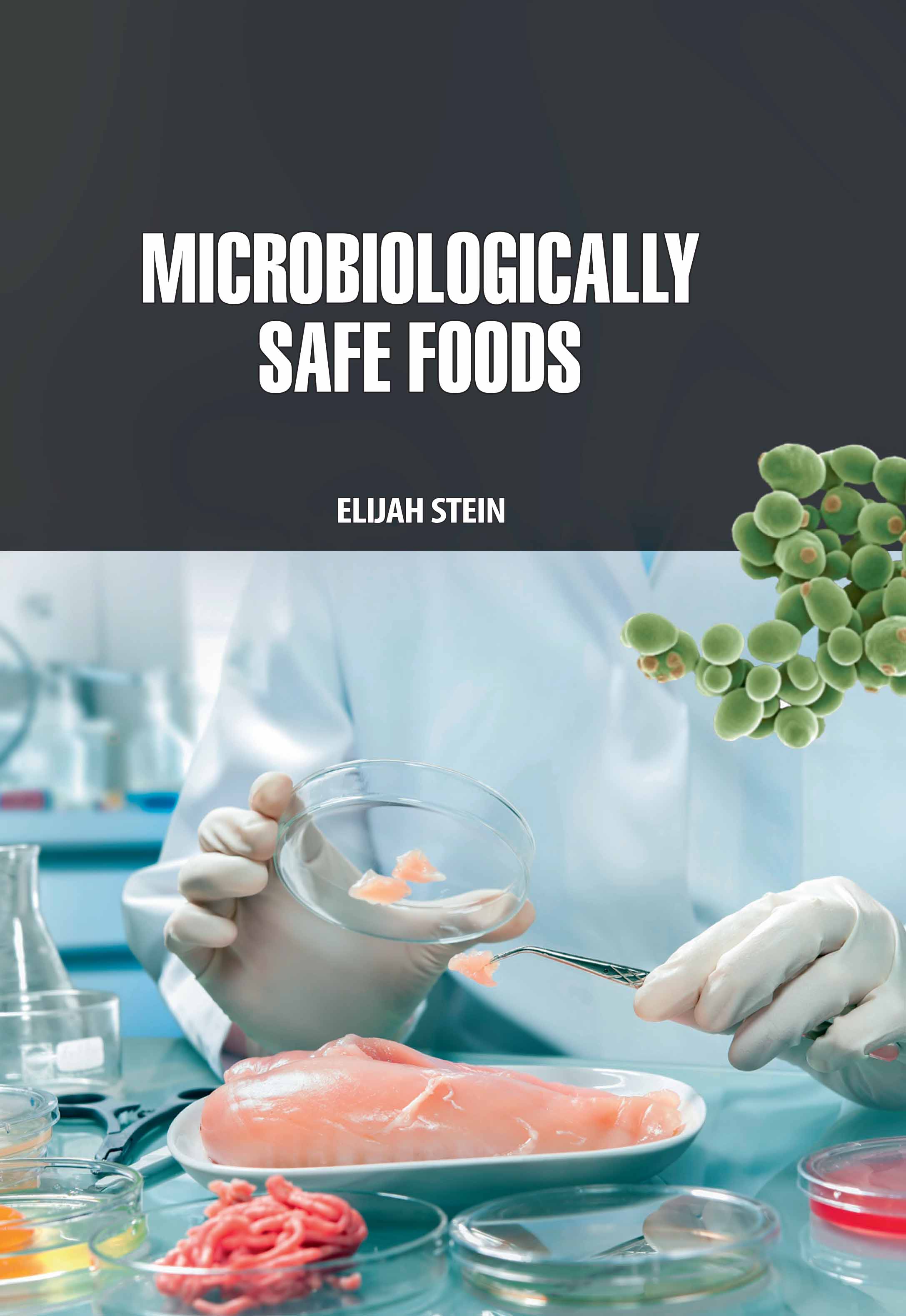 Microbiologically Safe Foods