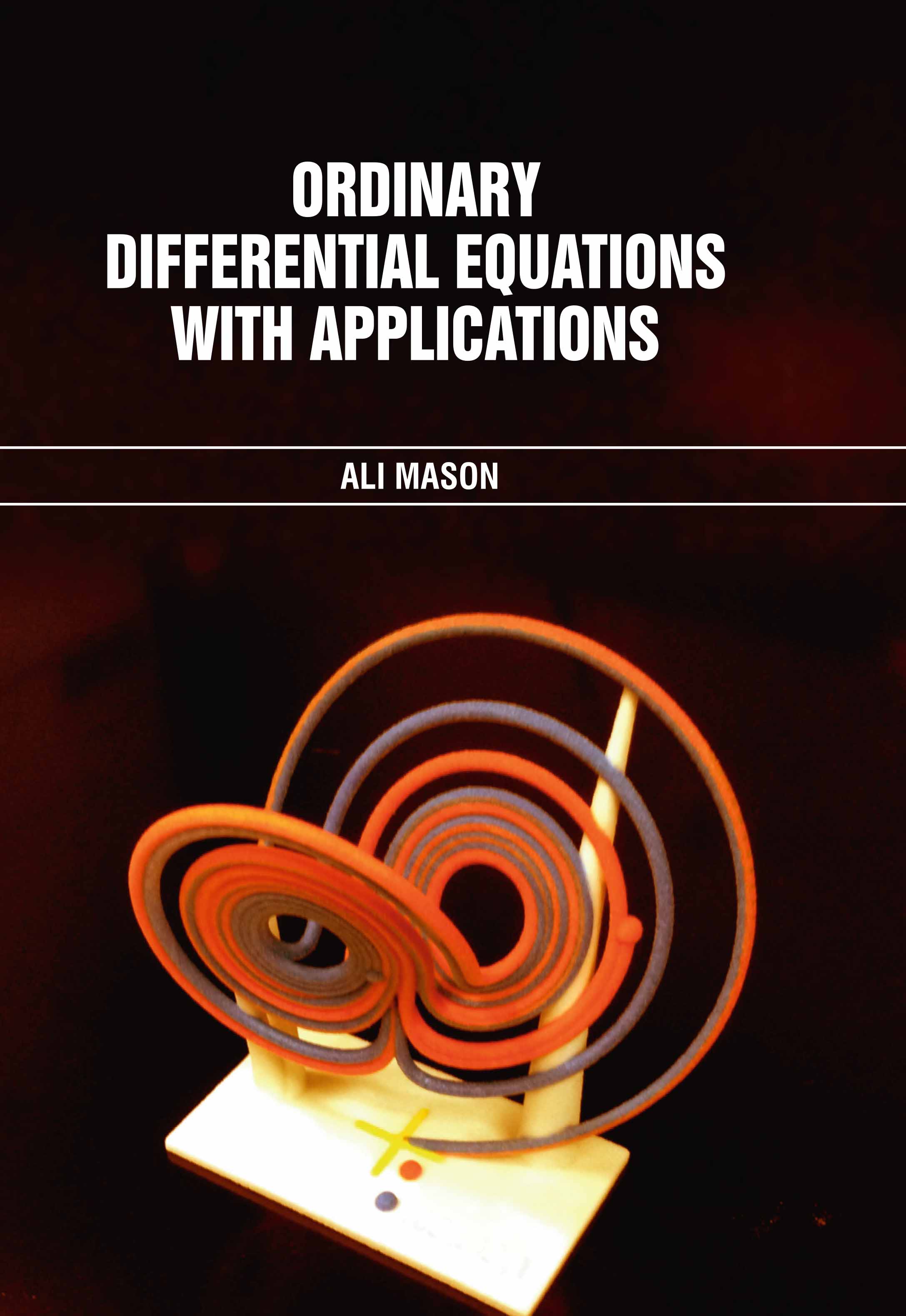 Ordinary Differential Equations With Applications