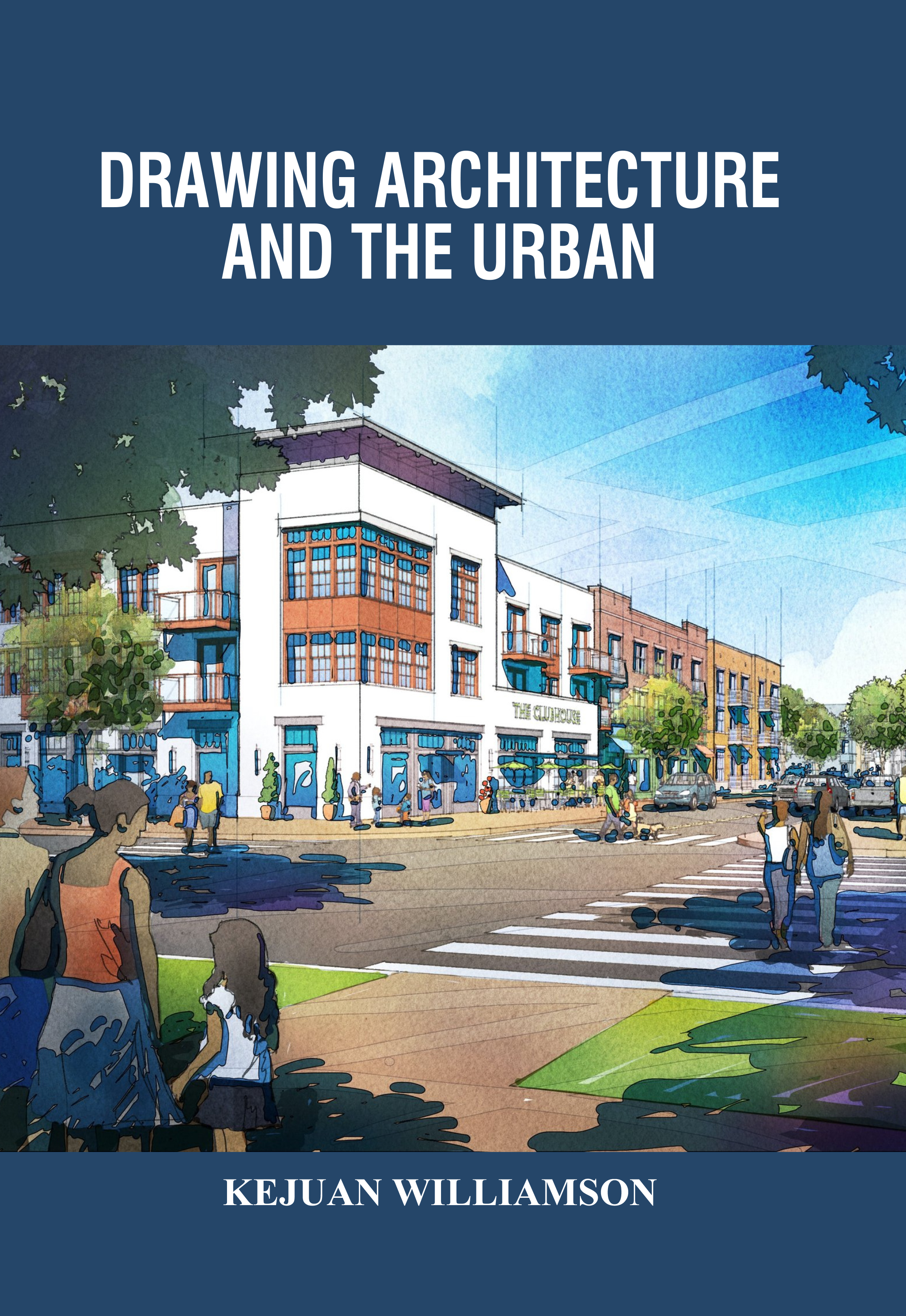 Drawing Architecture and The Urban