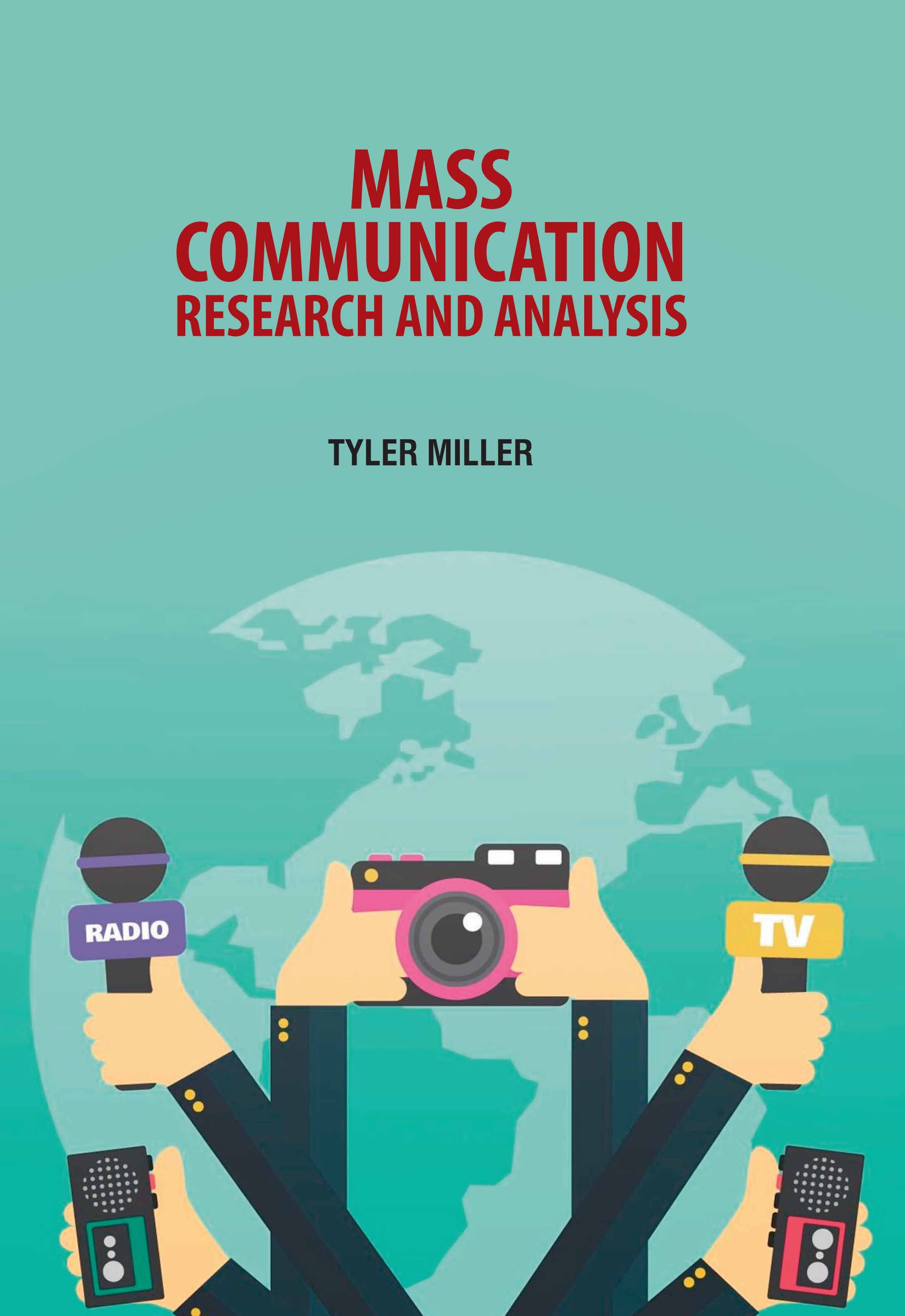 Mass Communication: Research and Analysis