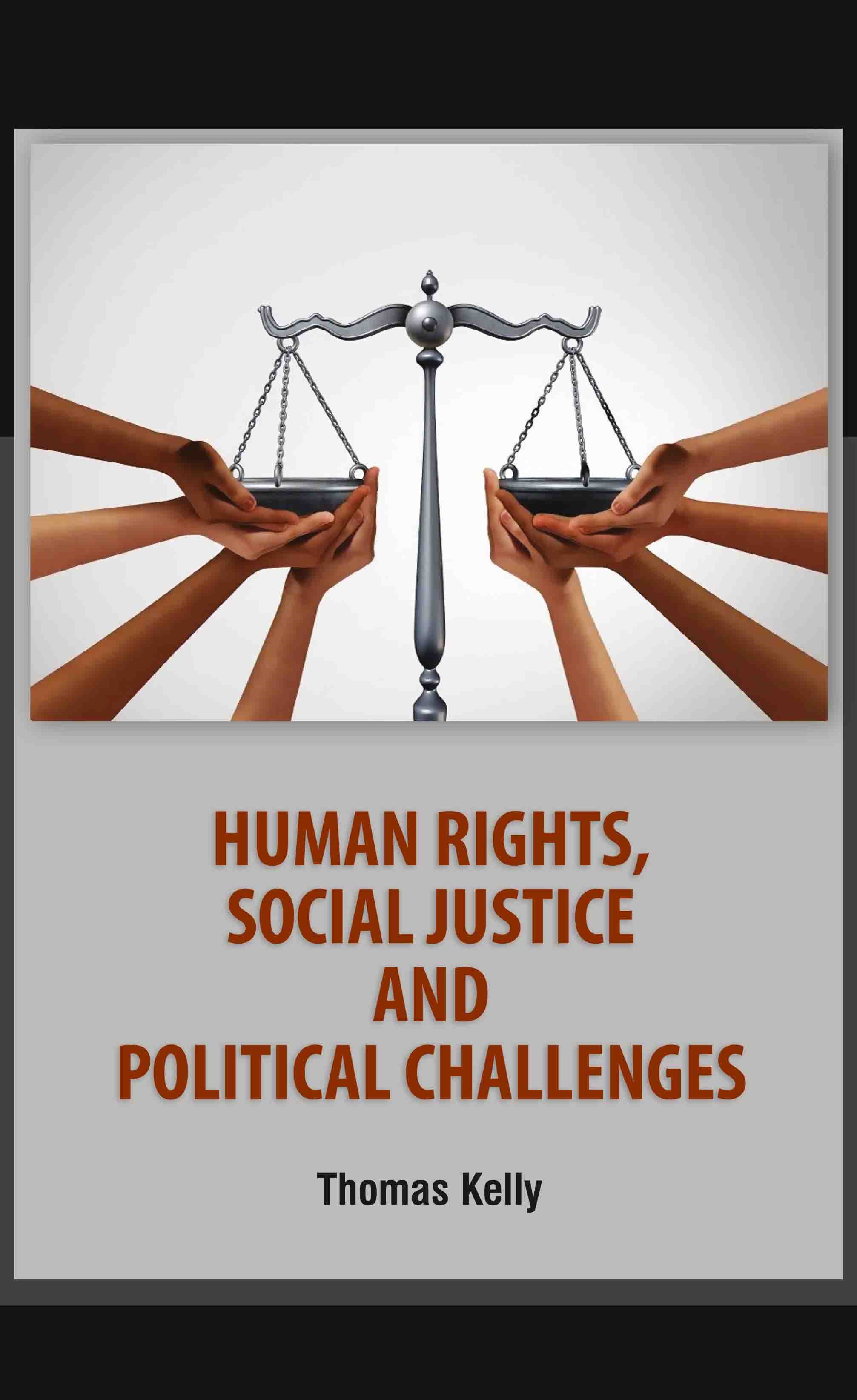 Human Rights, Social Justice and Political Challenges