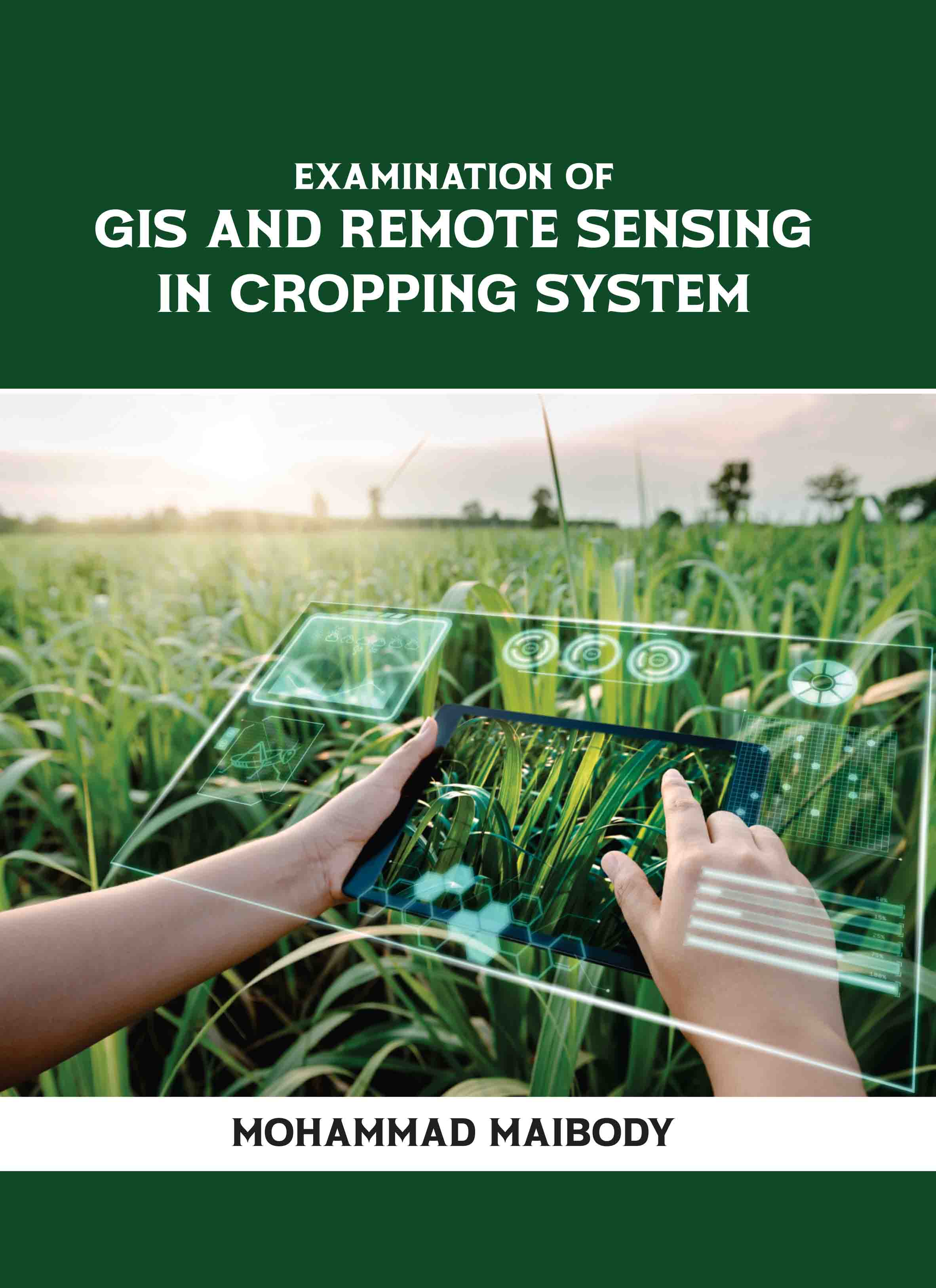 Examination of Gis and Remote Sensing in Cropping System