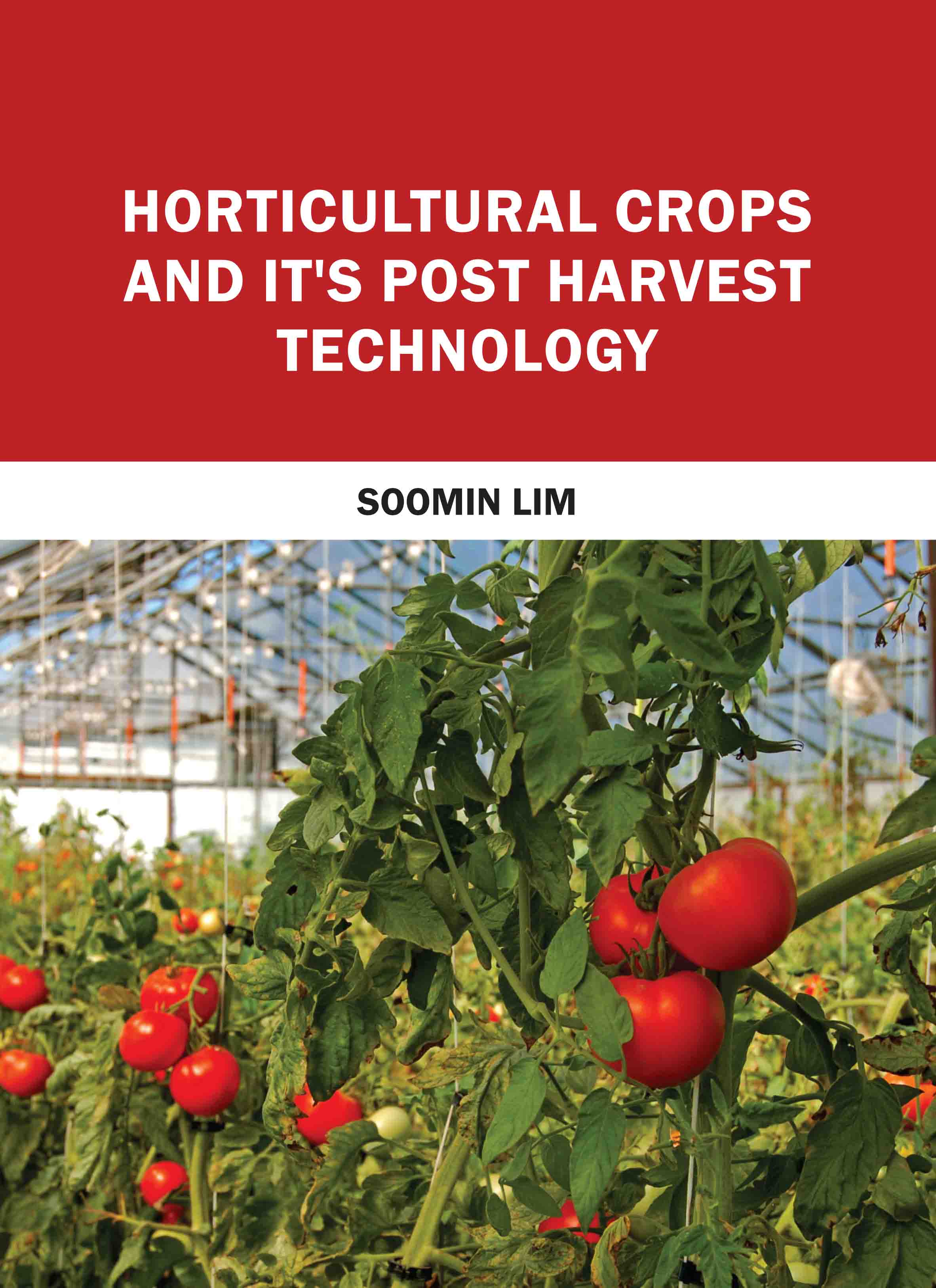 Horticultural Crops and It'S Post Harvest Technology