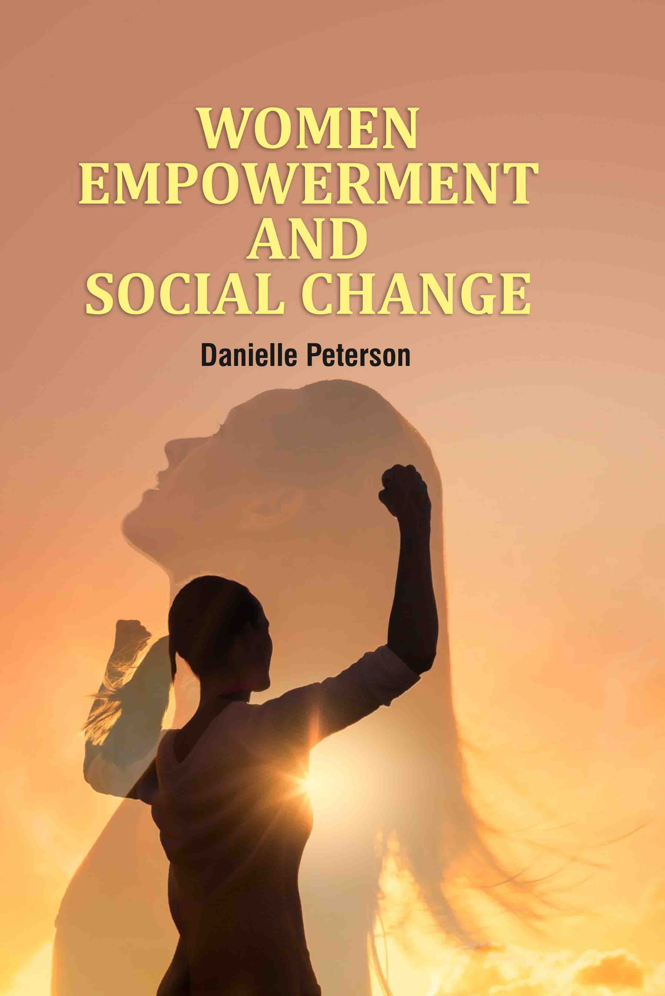 Women Empowerment and Social Change