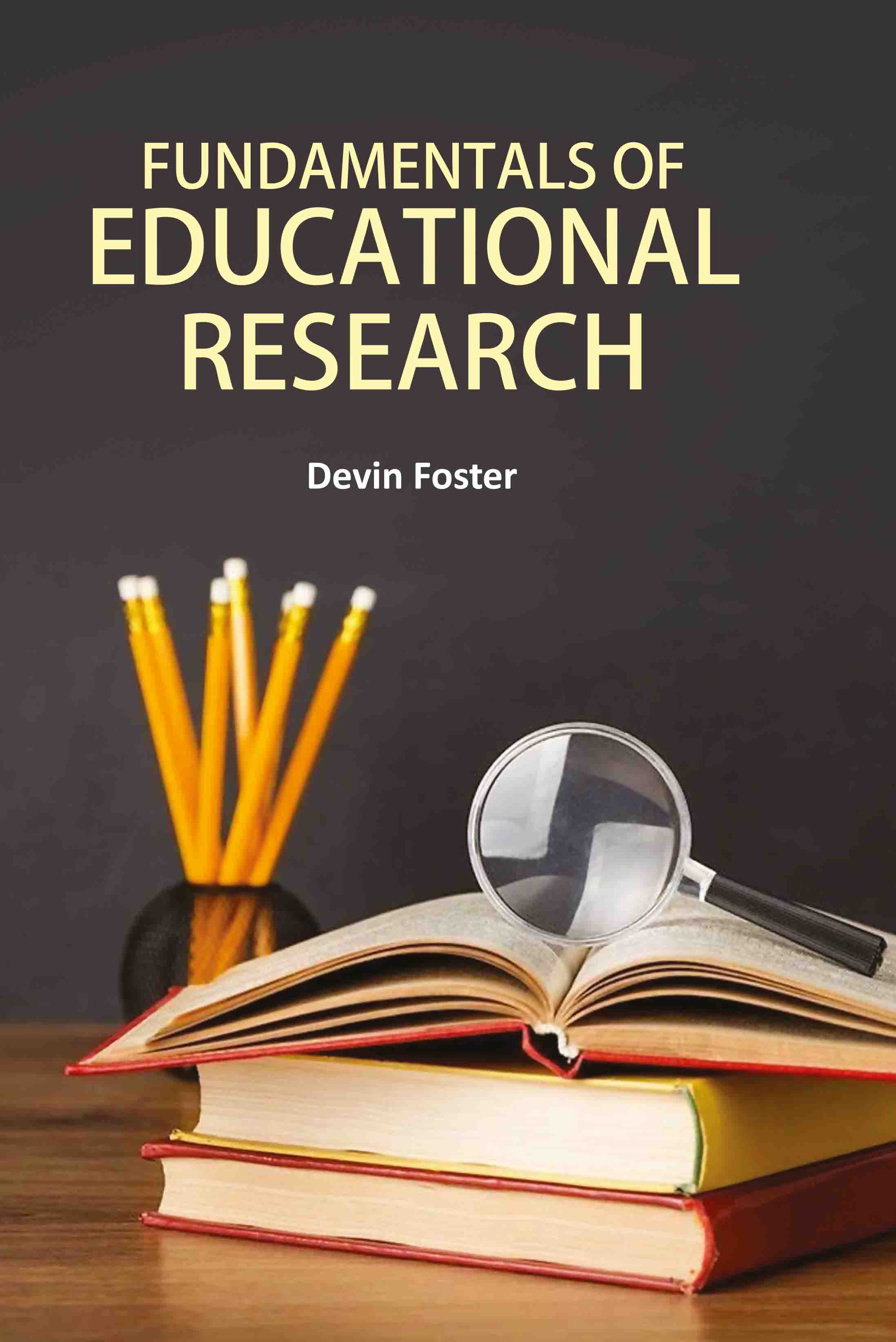 Fundamentals of Educational Research