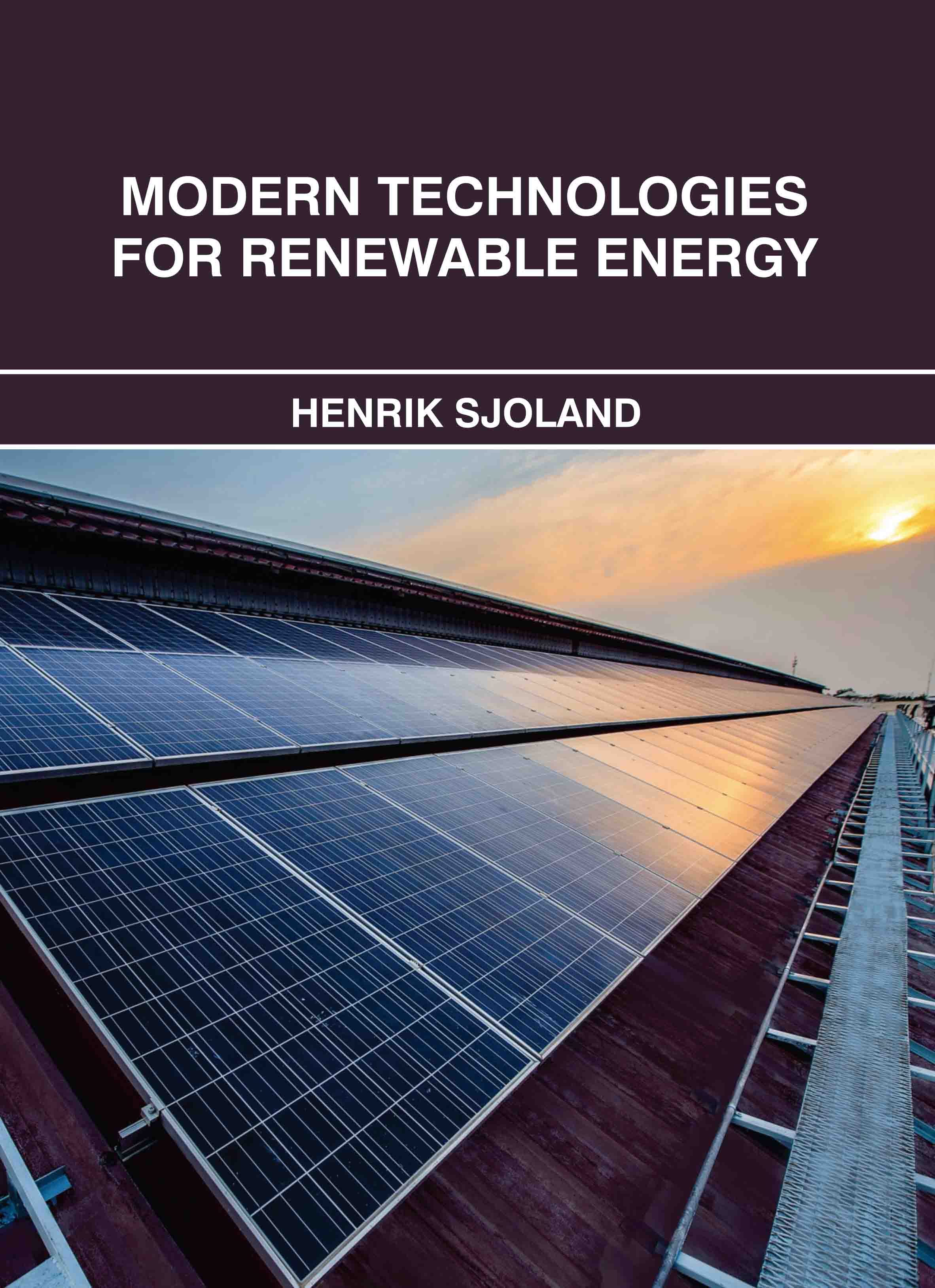 Modern Technologies for Renewable Energy