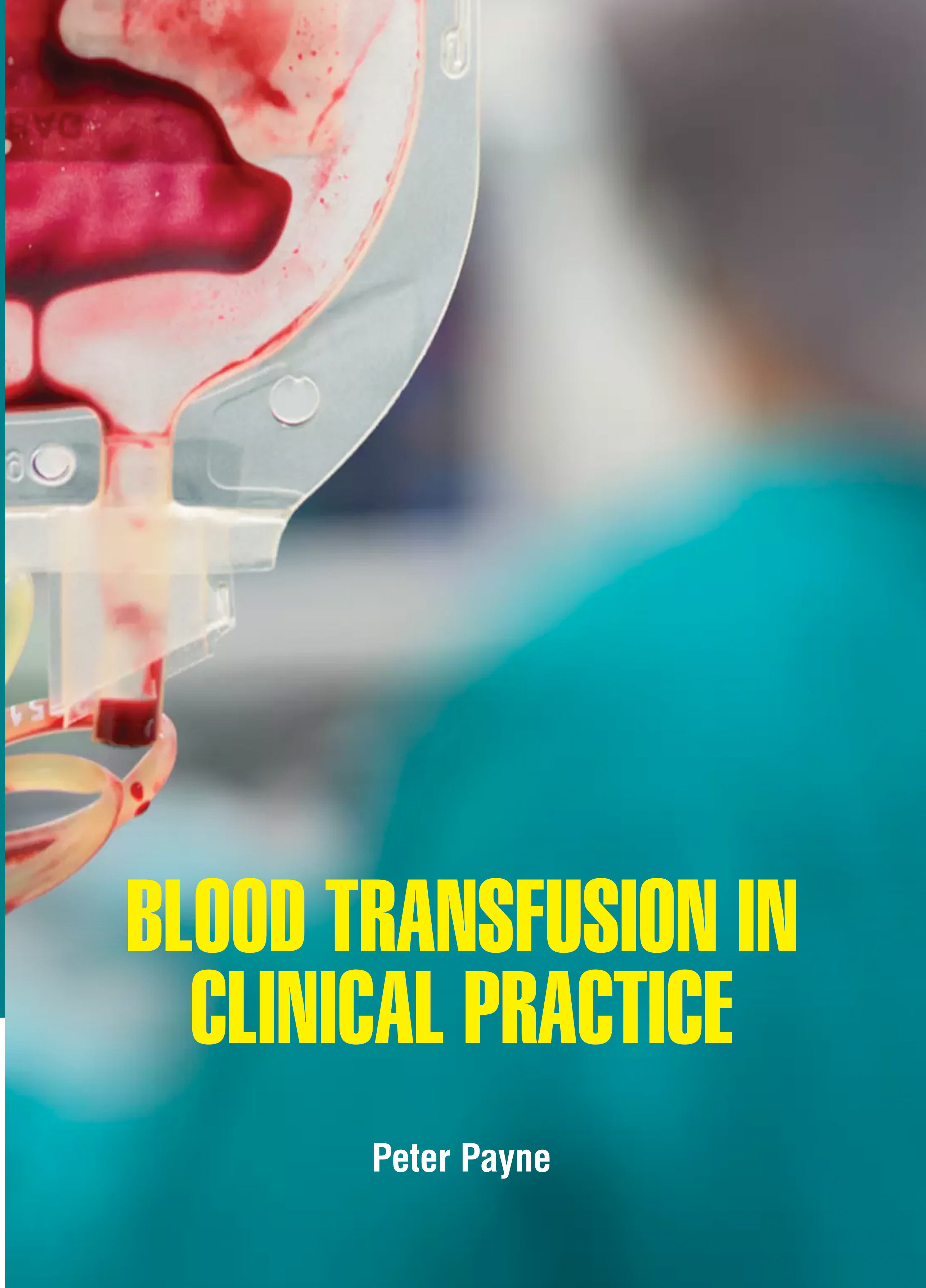Blood Transfusion in Clinical Practice
