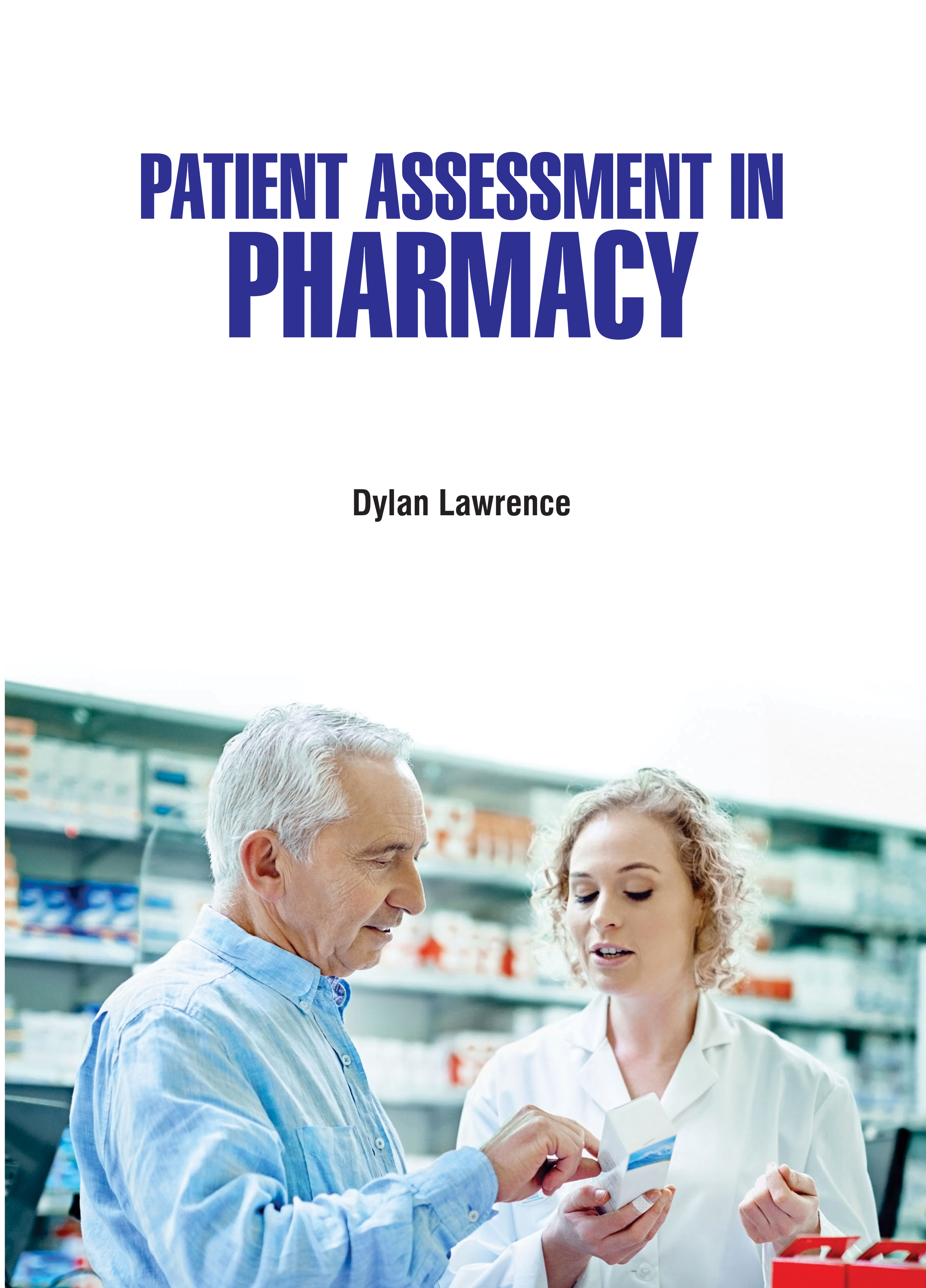 Patient Assessment in Pharmacy