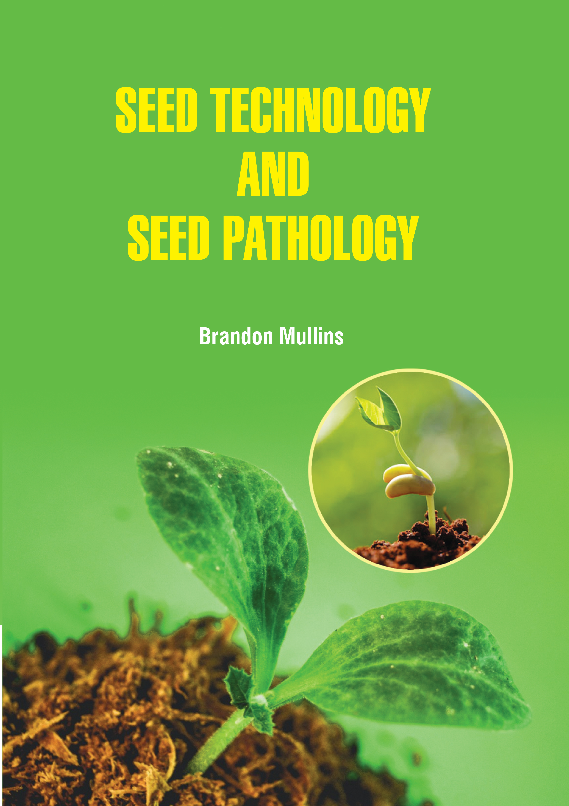 Seed Technology and Seed Pathology