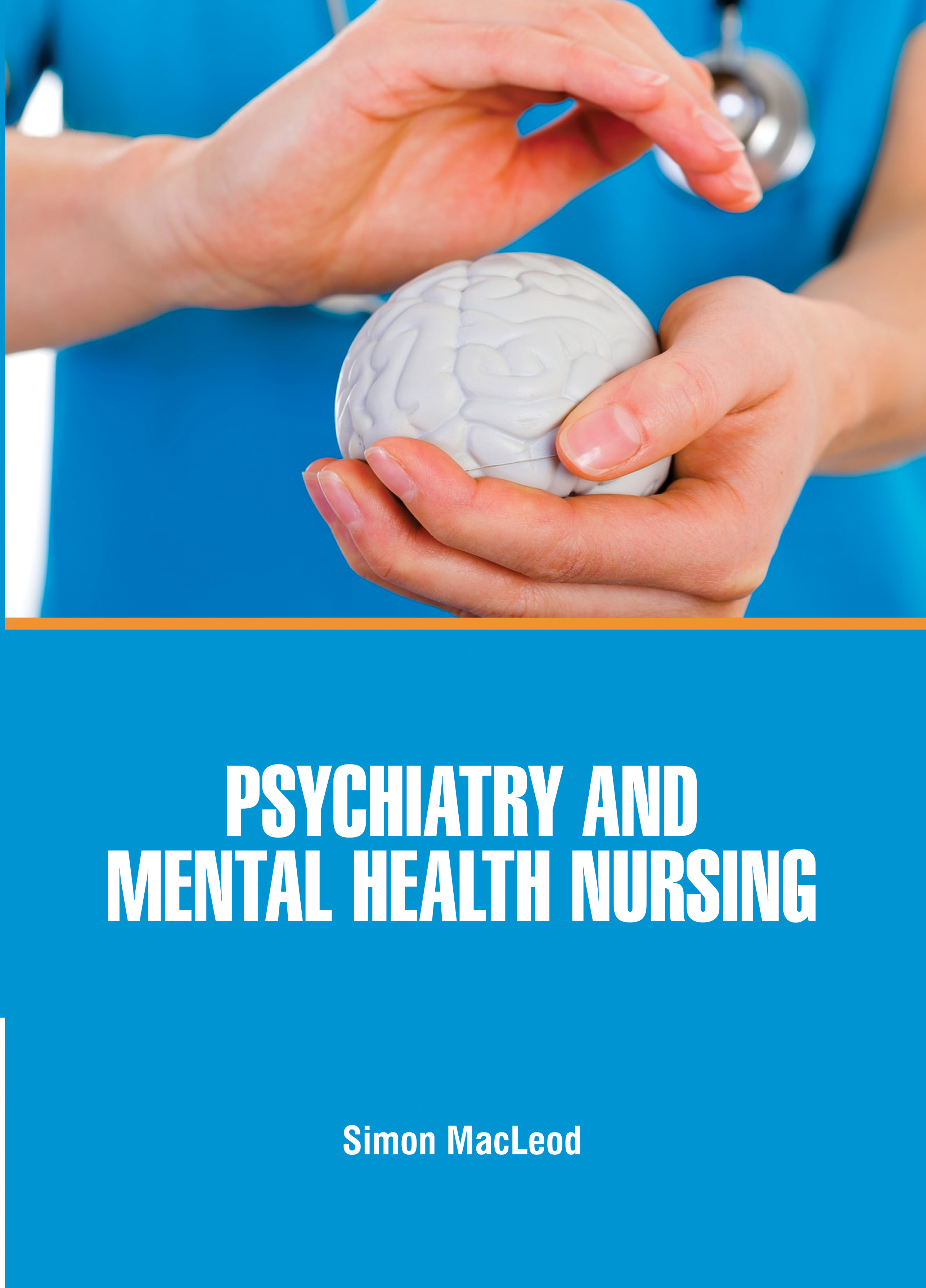 Psychiatry and Mental Health Nursing