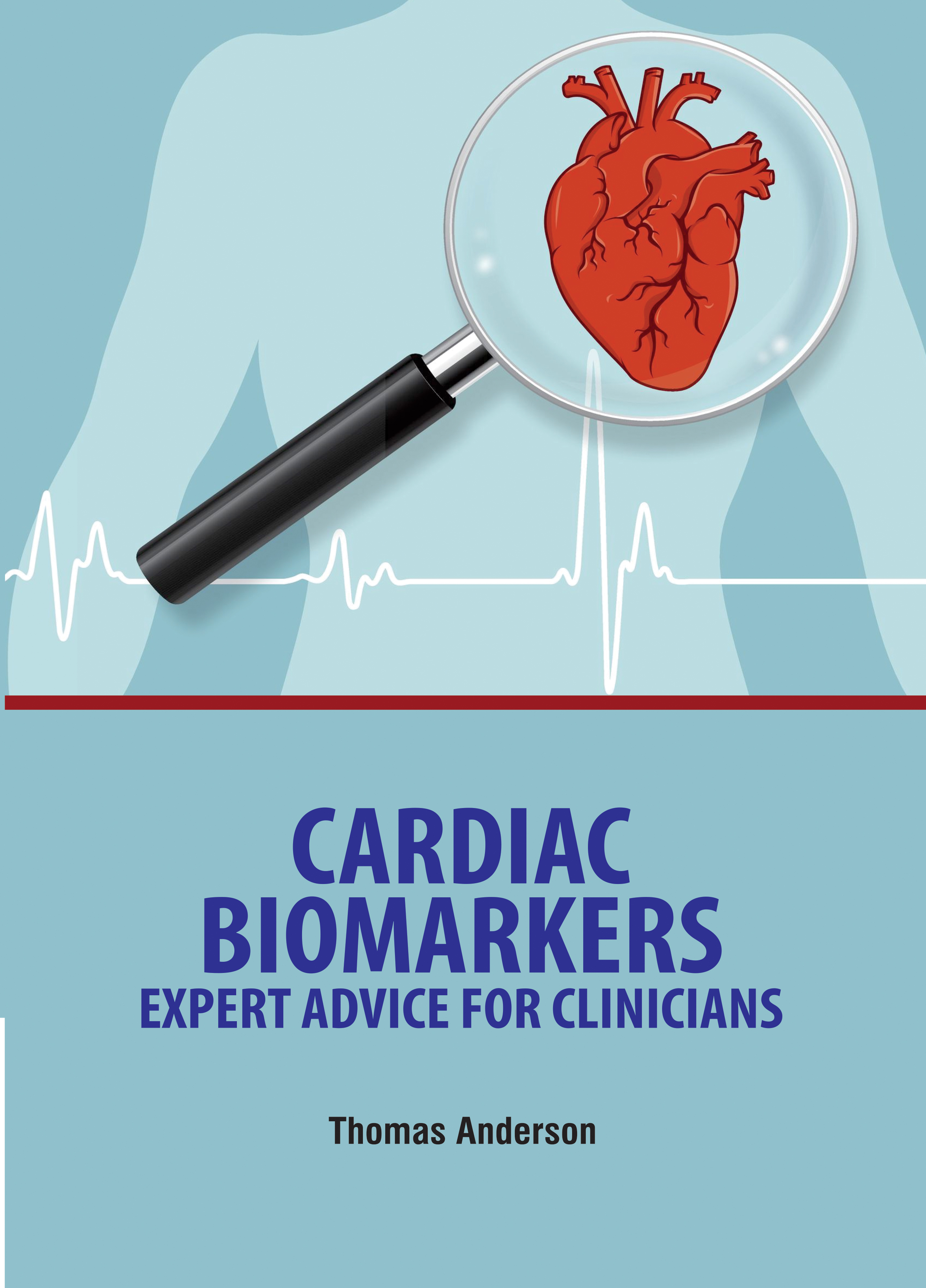 Cardiac Biomarkers: Expert Advice for Clinicians