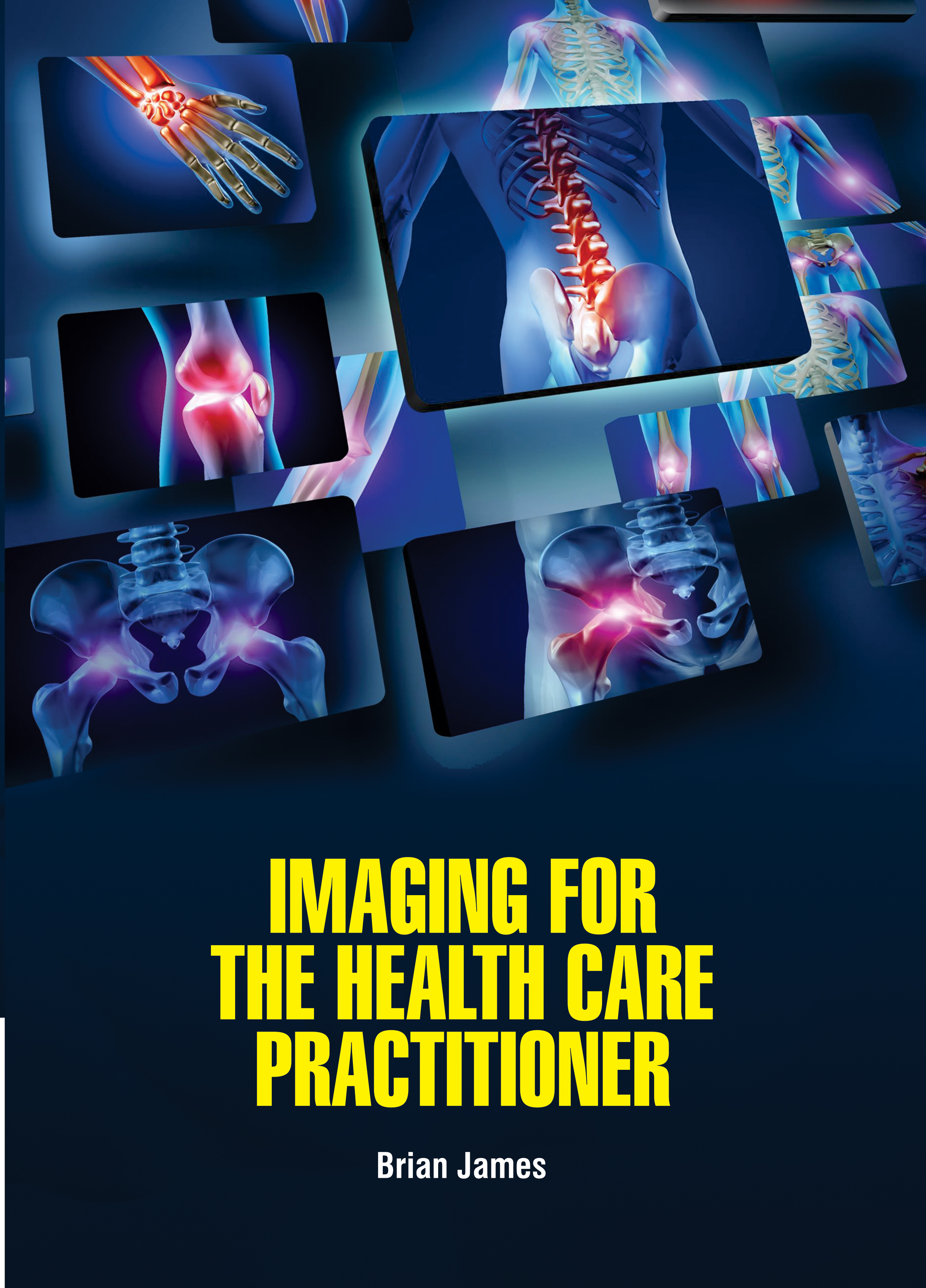 Imaging for The Health Care Practitioner