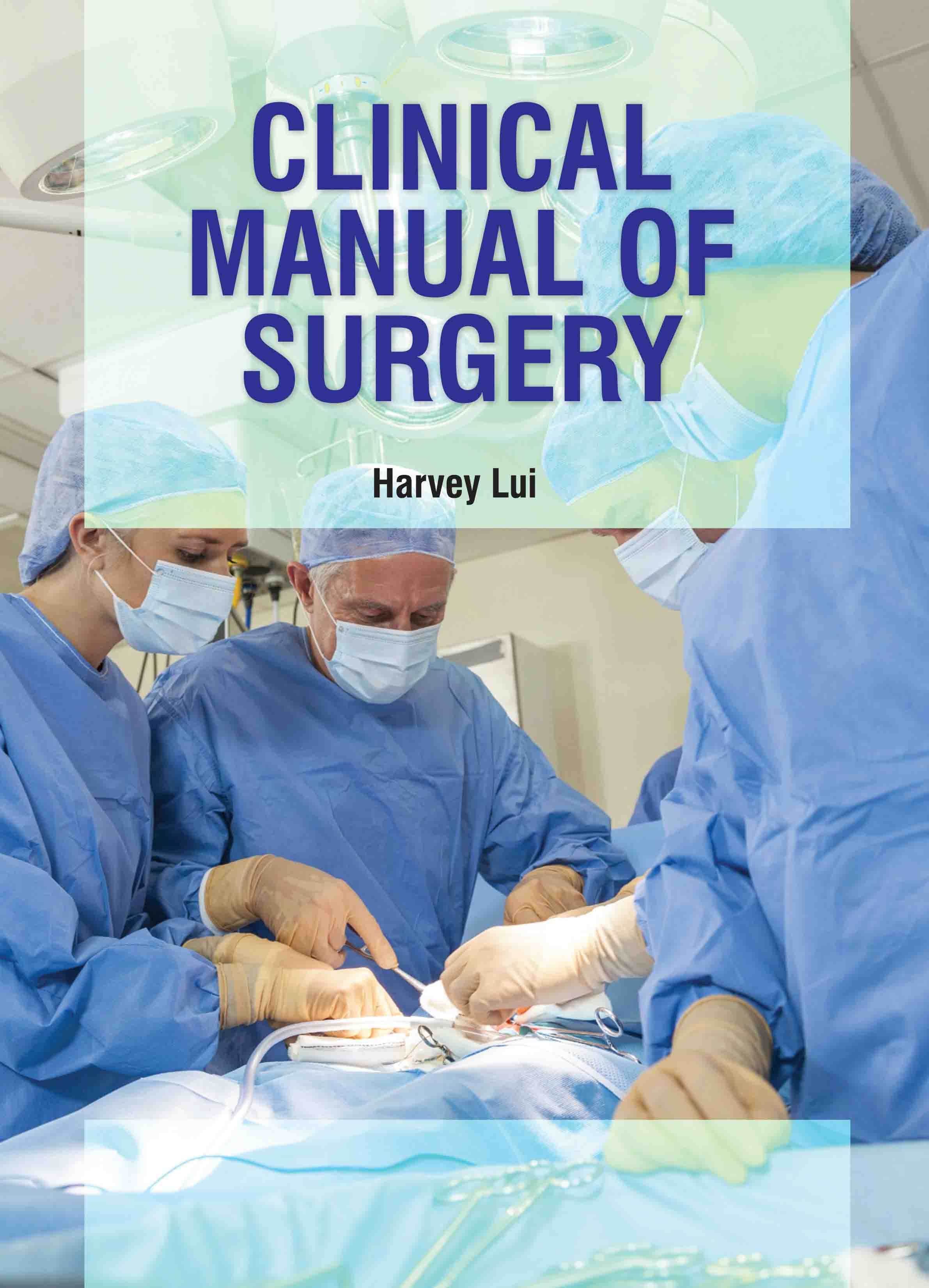 Clinical Manual of Surgery