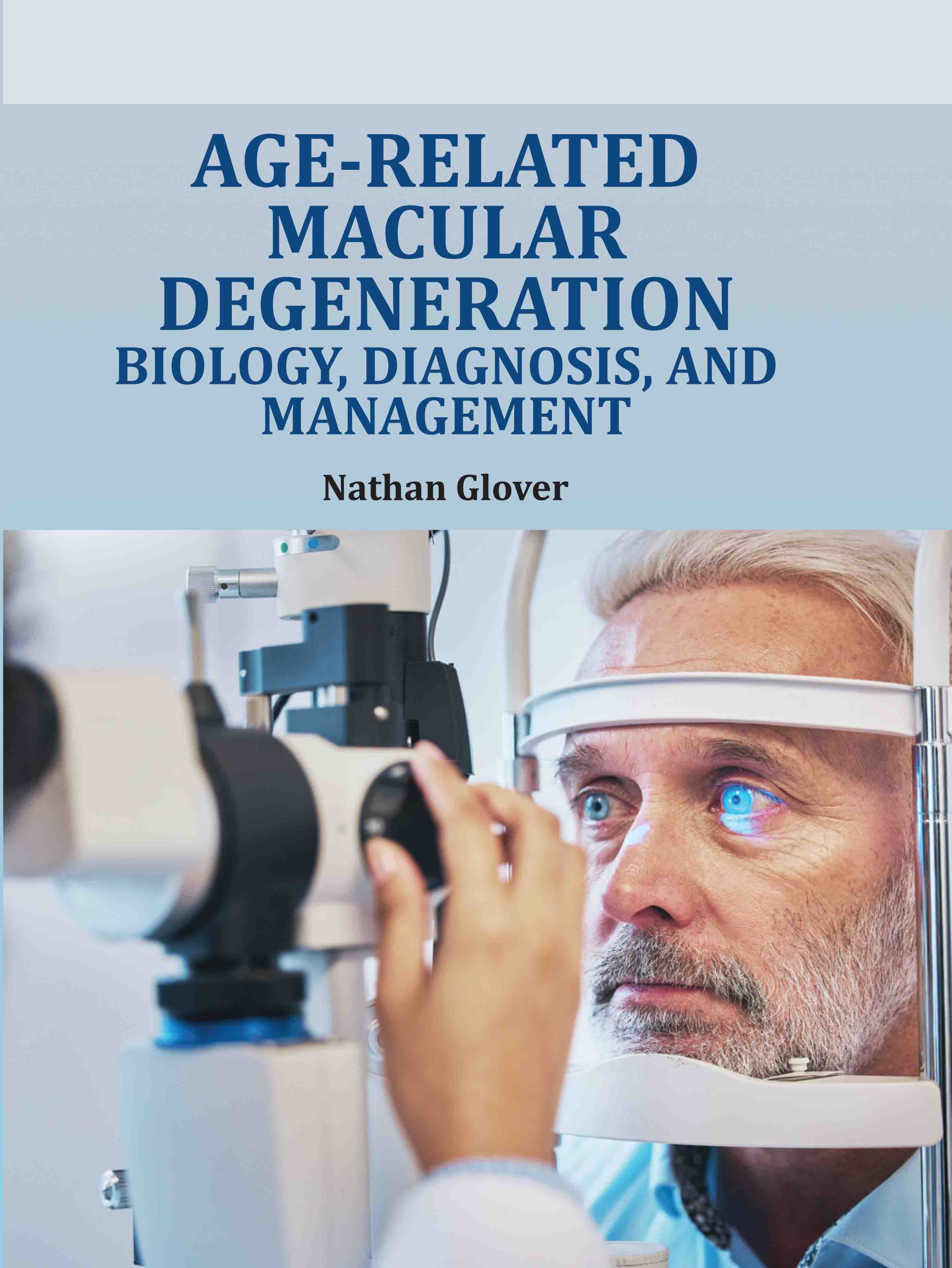 Age-Related Macular Degeneration: Biology, Diagnosis, and Management