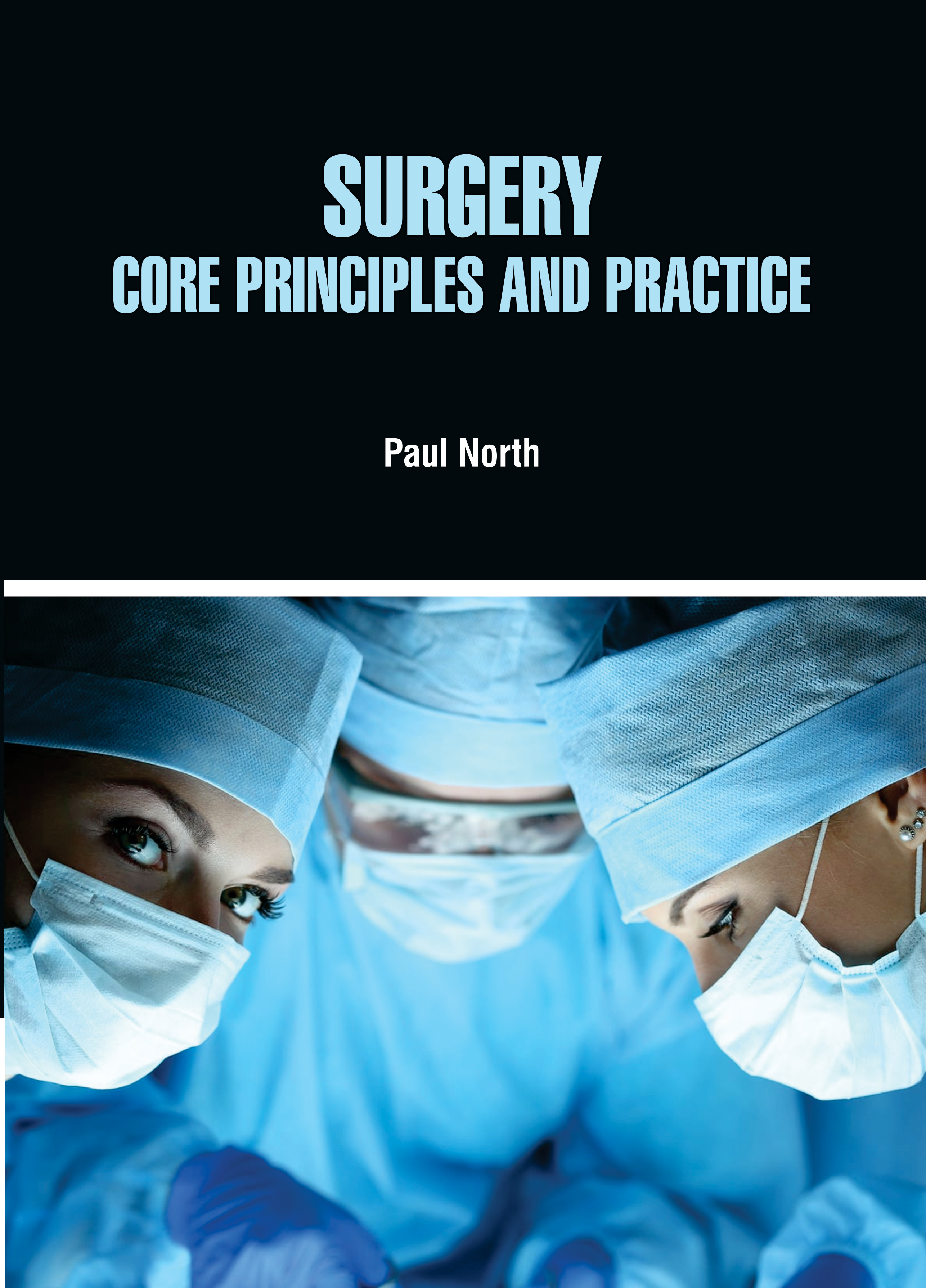 Surgery: Core Principles and Practice