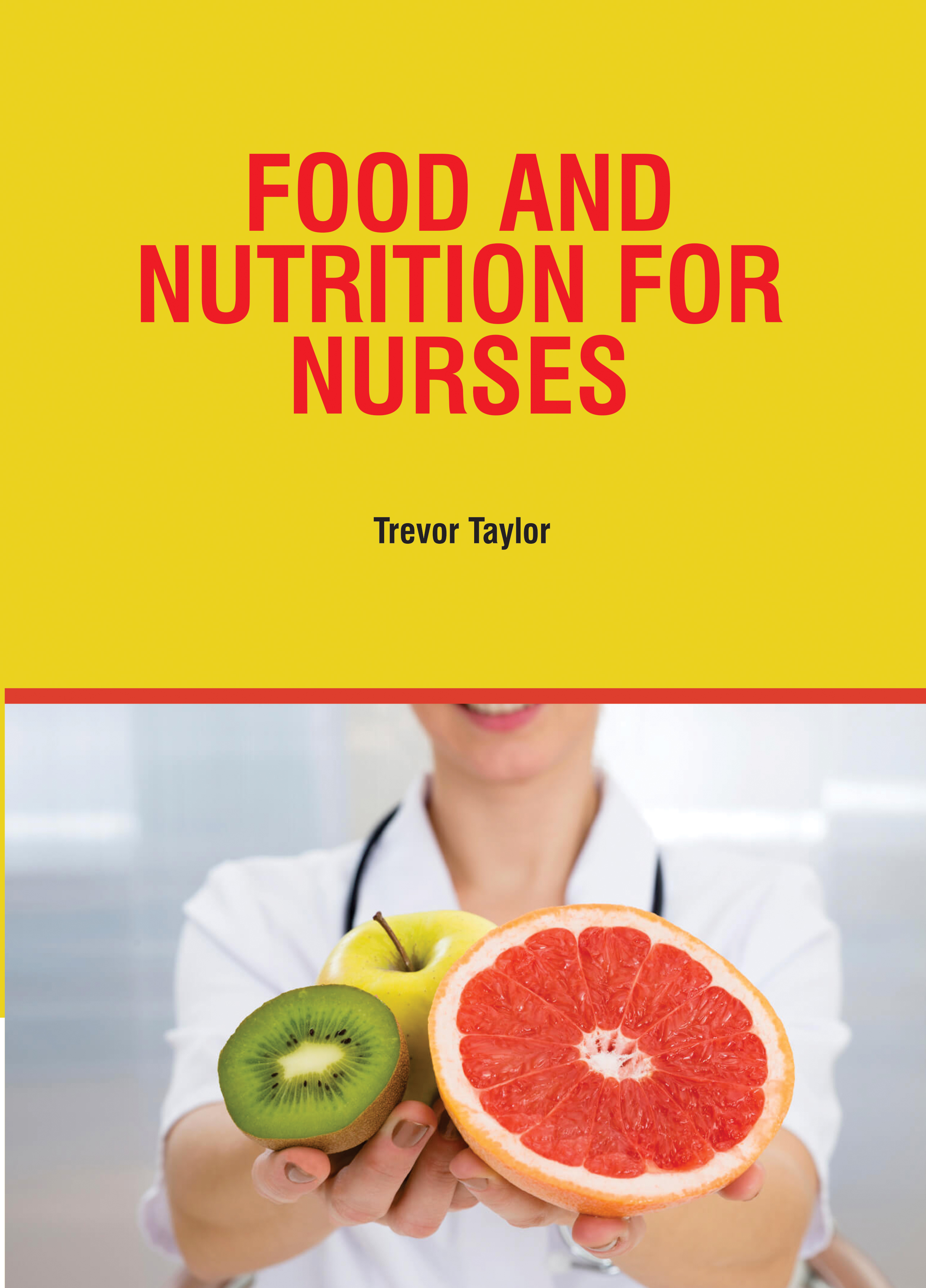 Food and Nutrition for Nurses