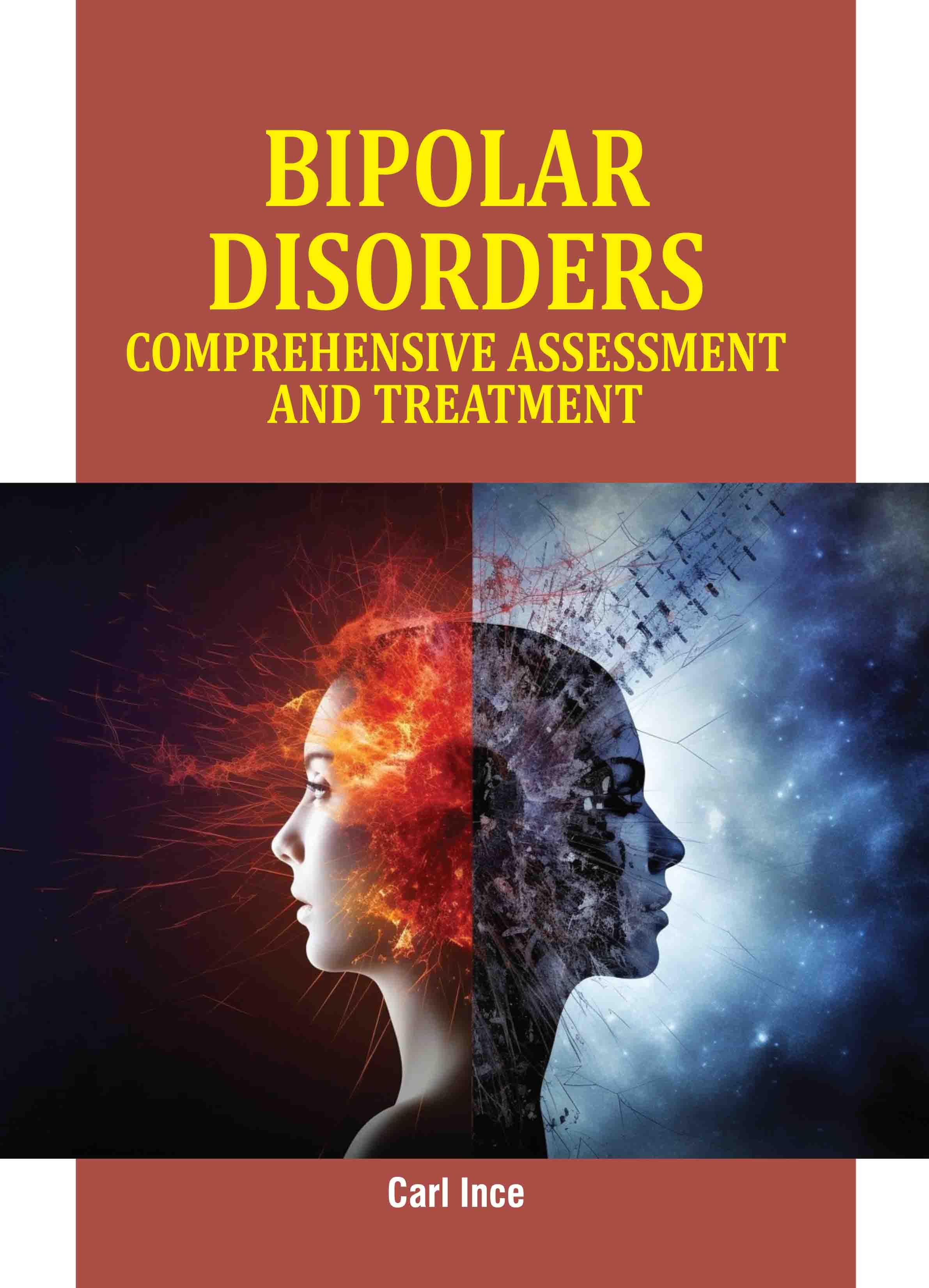 Bipolar Disorders: Comprehensive Assessment and Treatment