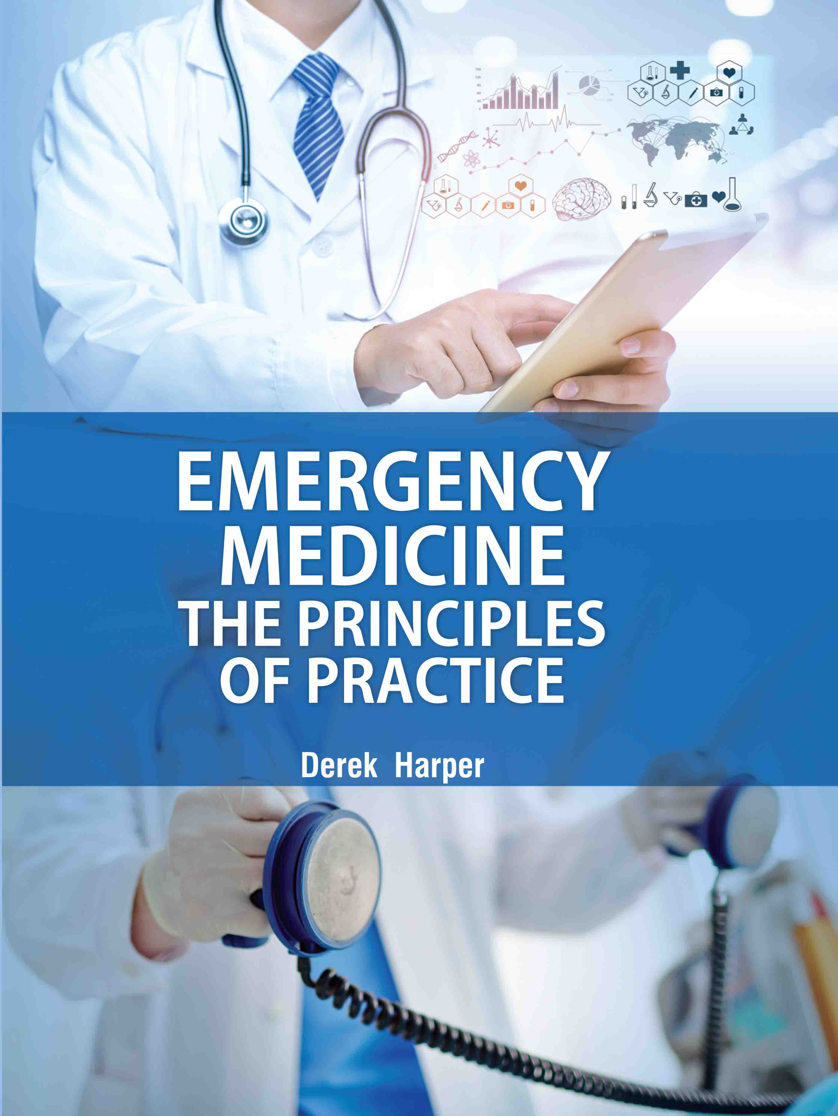 Emergency Medicine: The Principles of Practice