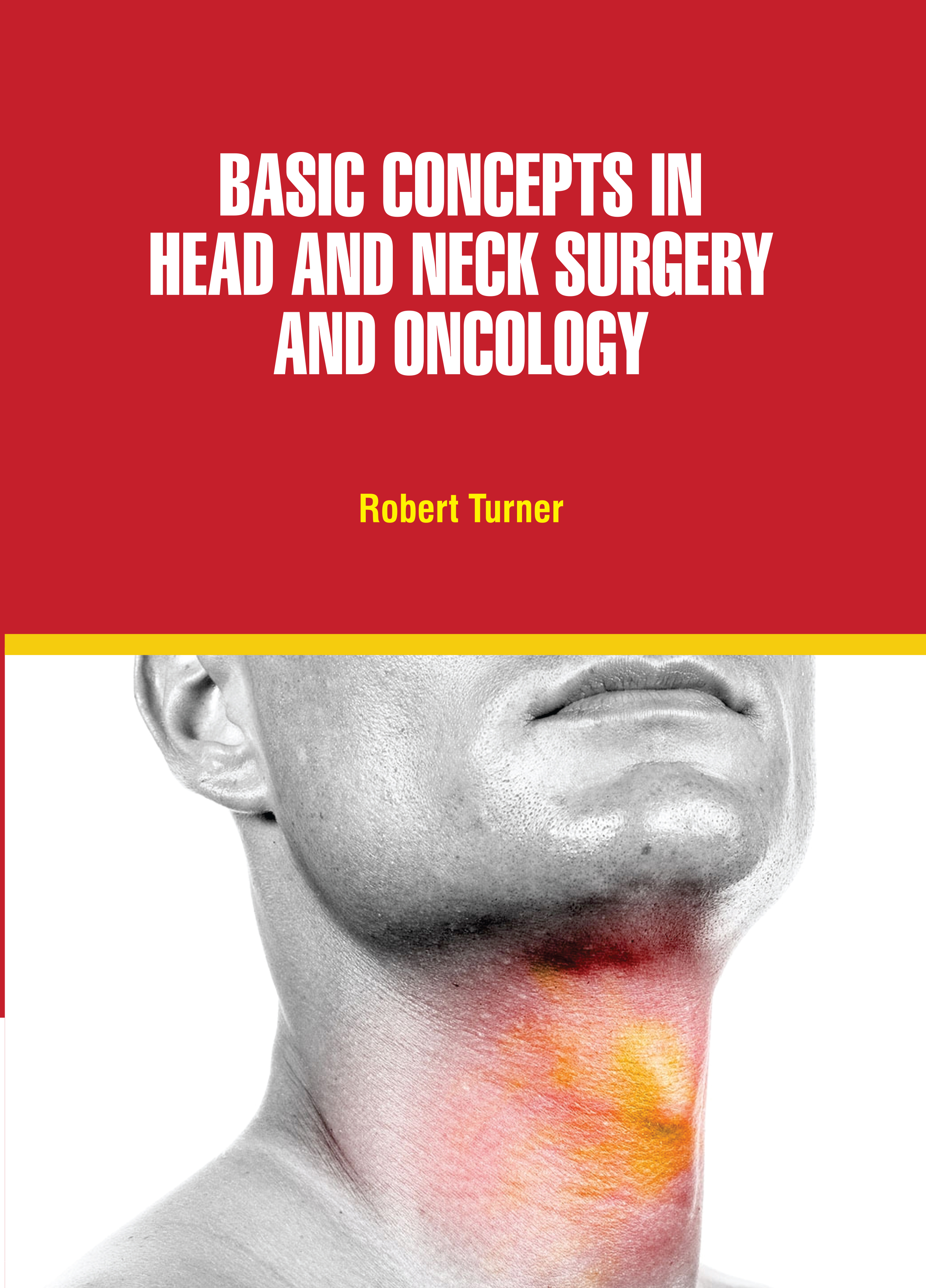 Basic Concepts in Head and Neck Surgery and Oncology
