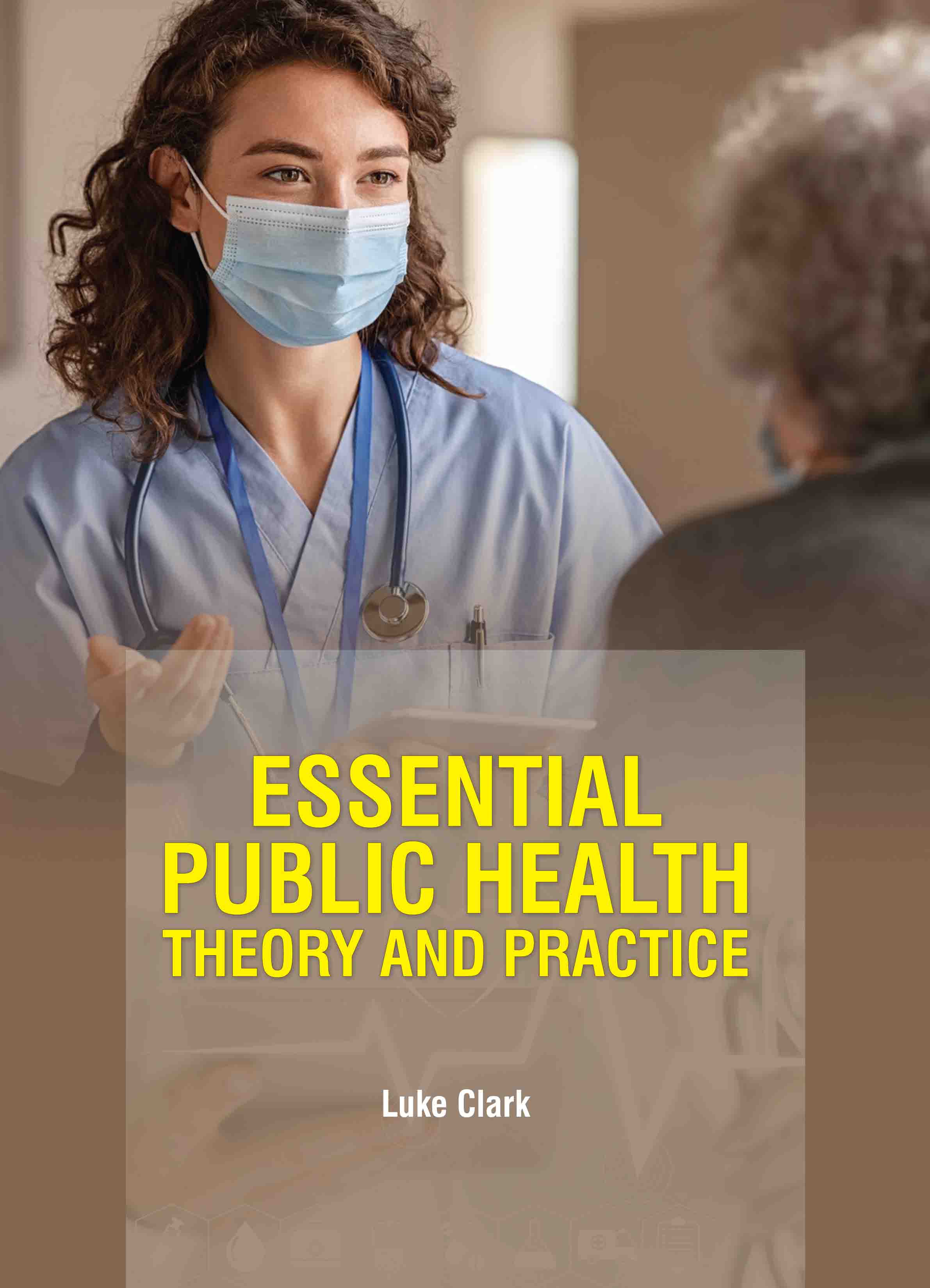 Essential Public Health: Theory and Practice