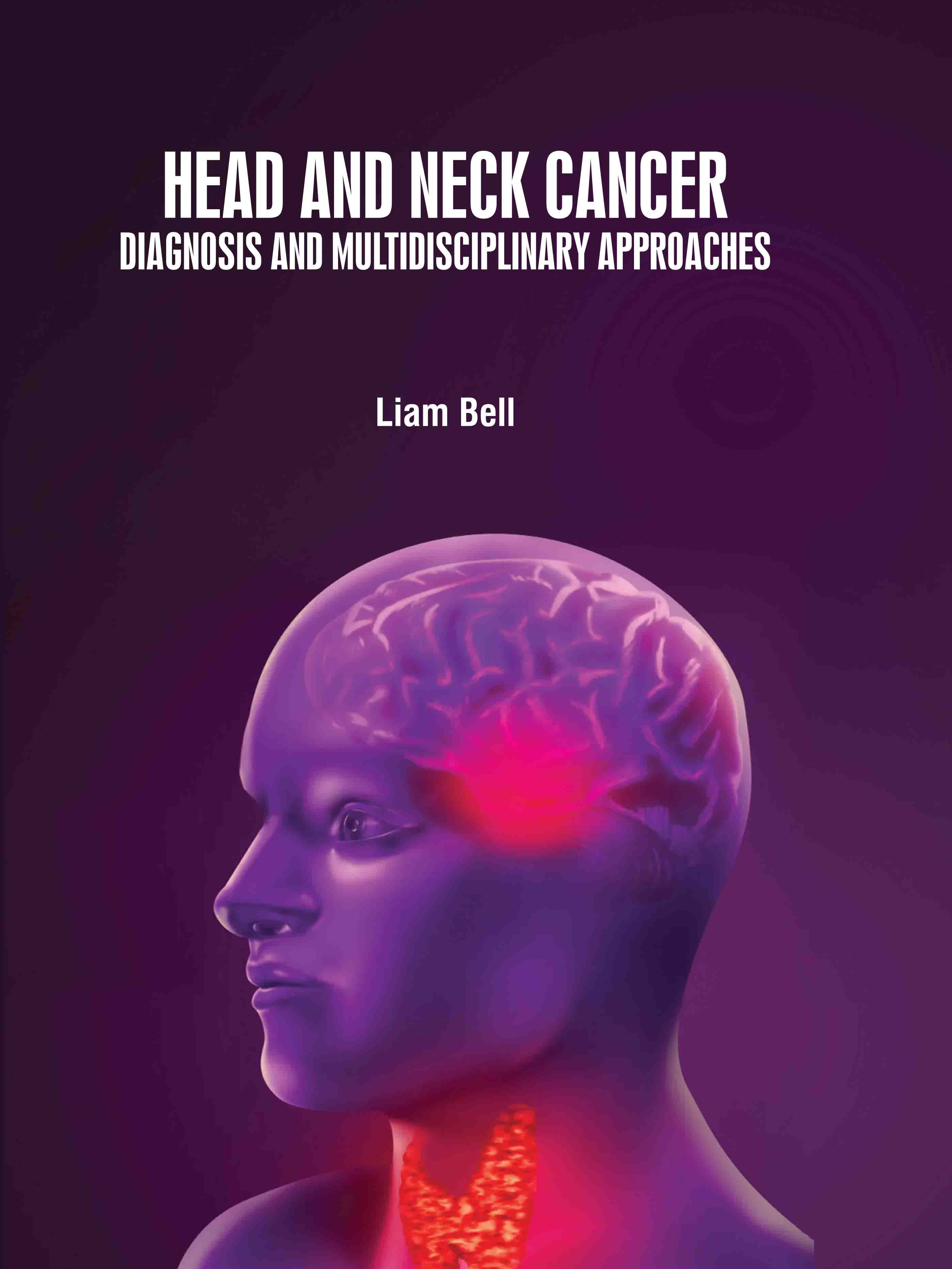 Head and Neck Cancer: Diagnosis and Multidisciplinary Approaches