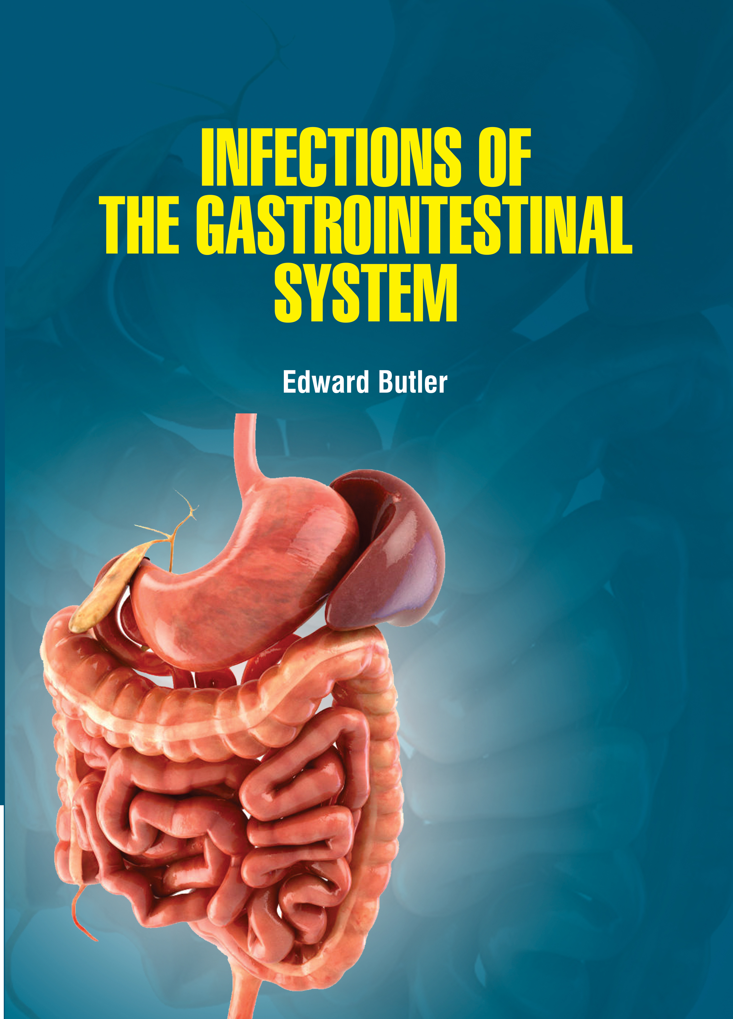 Infections of The Gastrointestinal System