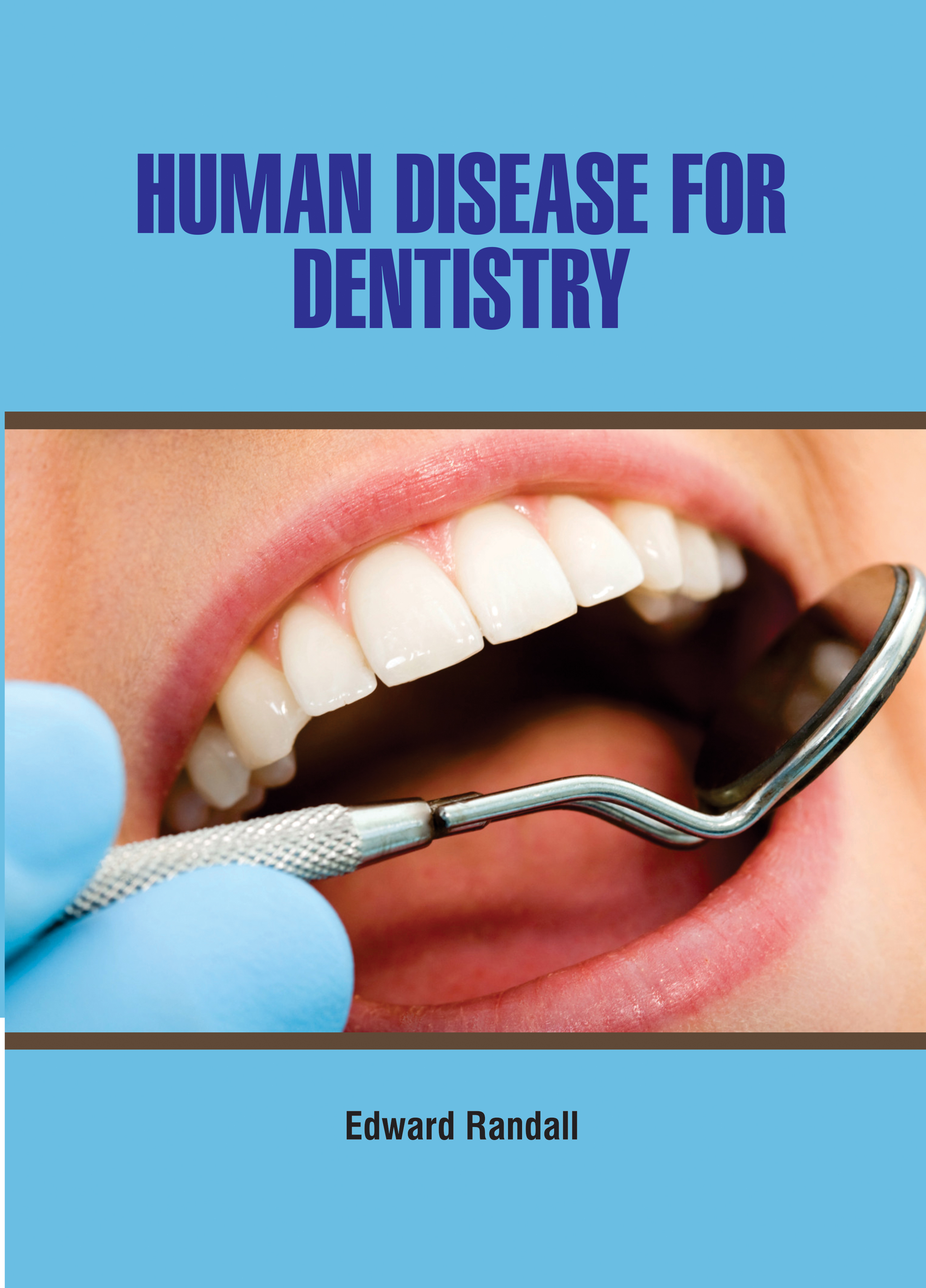 Human Disease for Dentistry