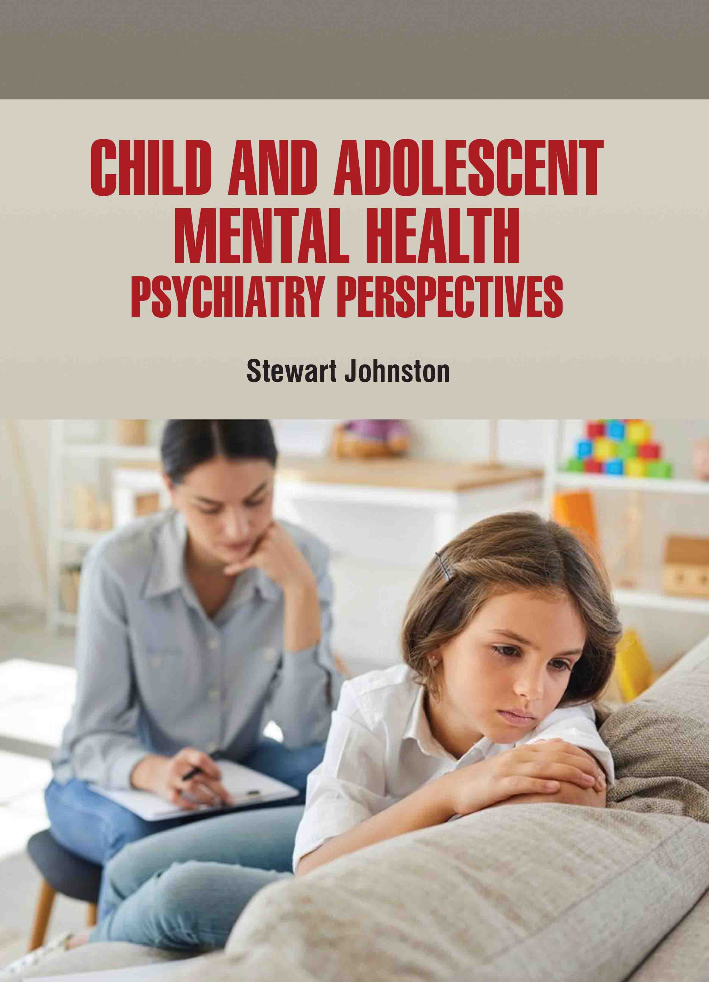 Child and Adolescent Mental Health: Psychiatry Perspectives