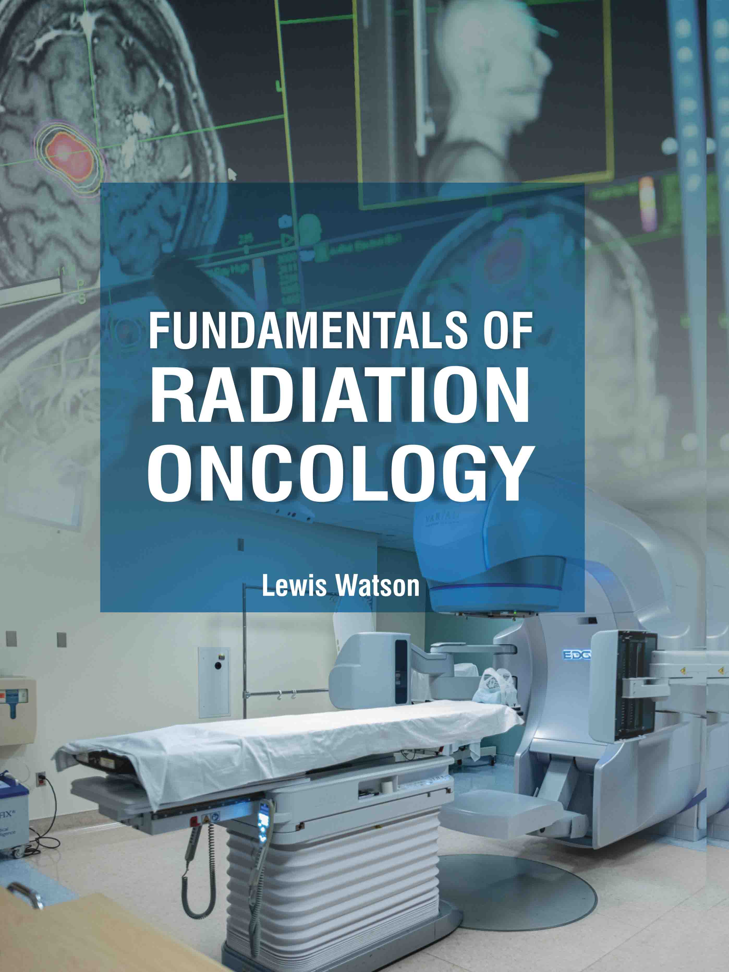 Fundamentals of Radiation Oncology