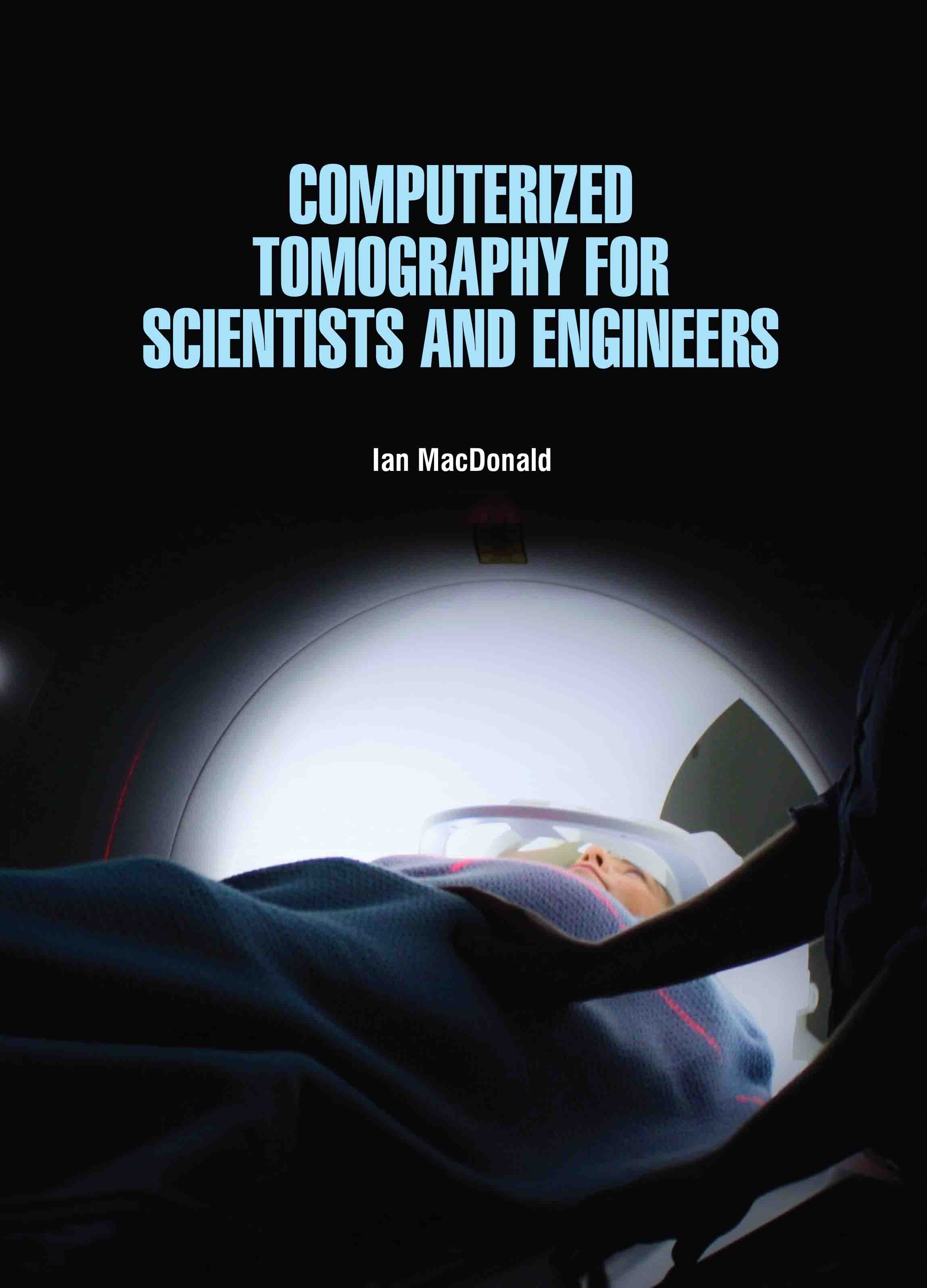 Computerized Tomography for Scientists and Engineers