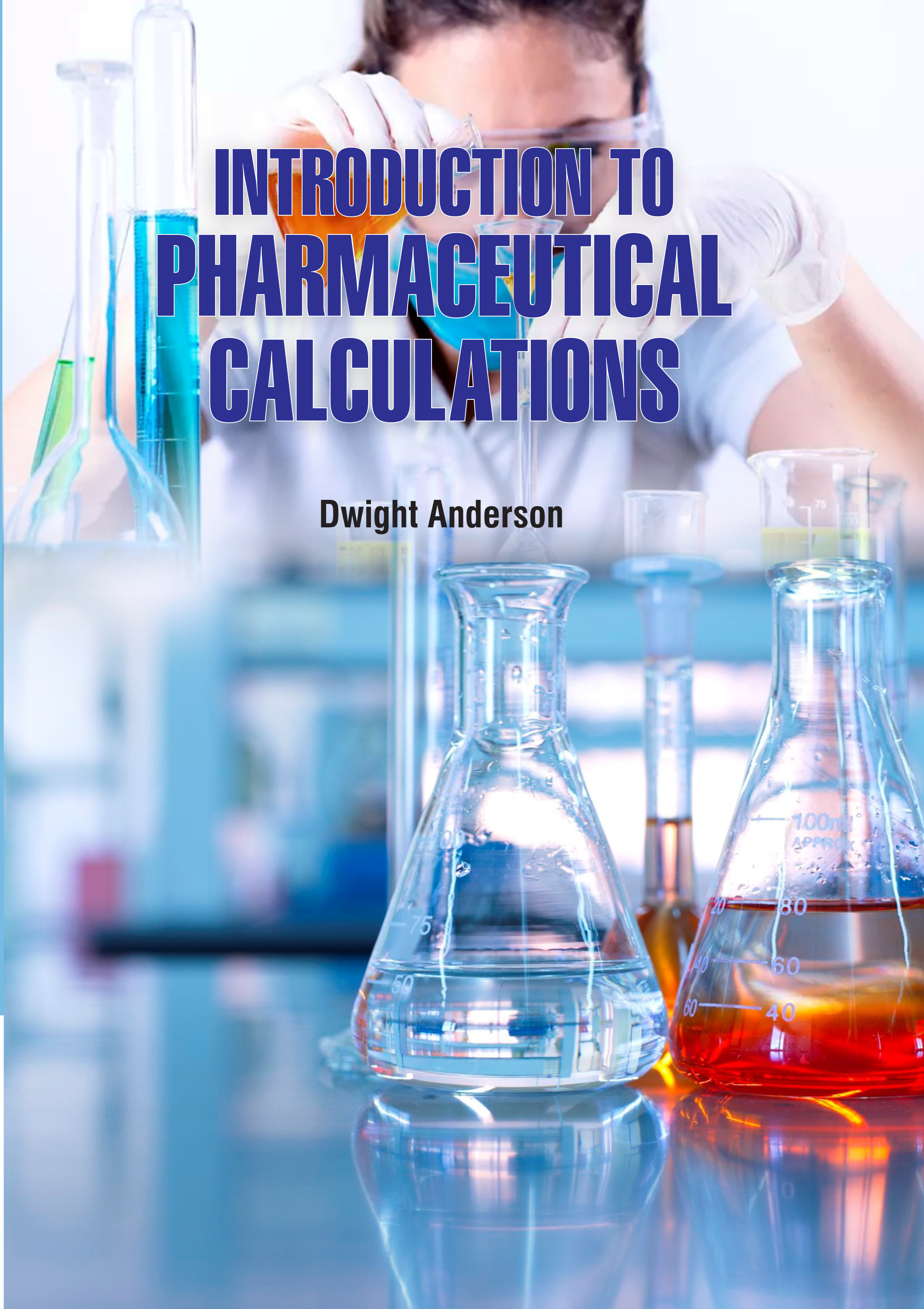 Introduction to Pharmaceutical Calculations