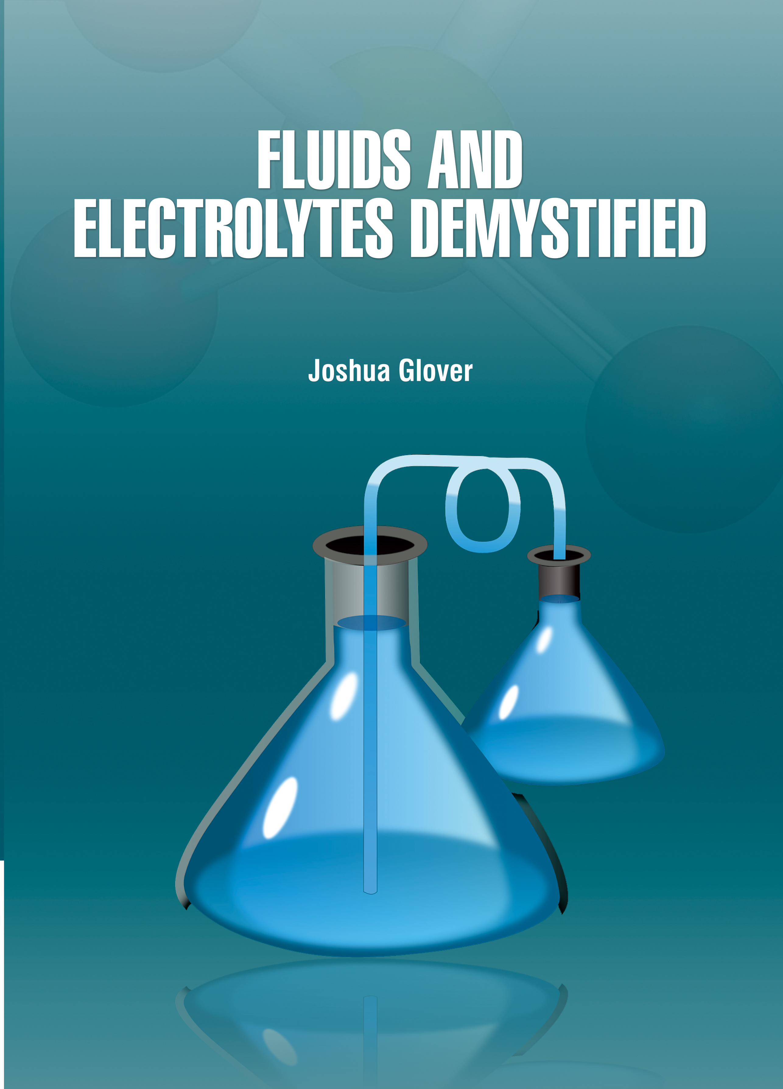 Fluids and Electrolytes Demystified