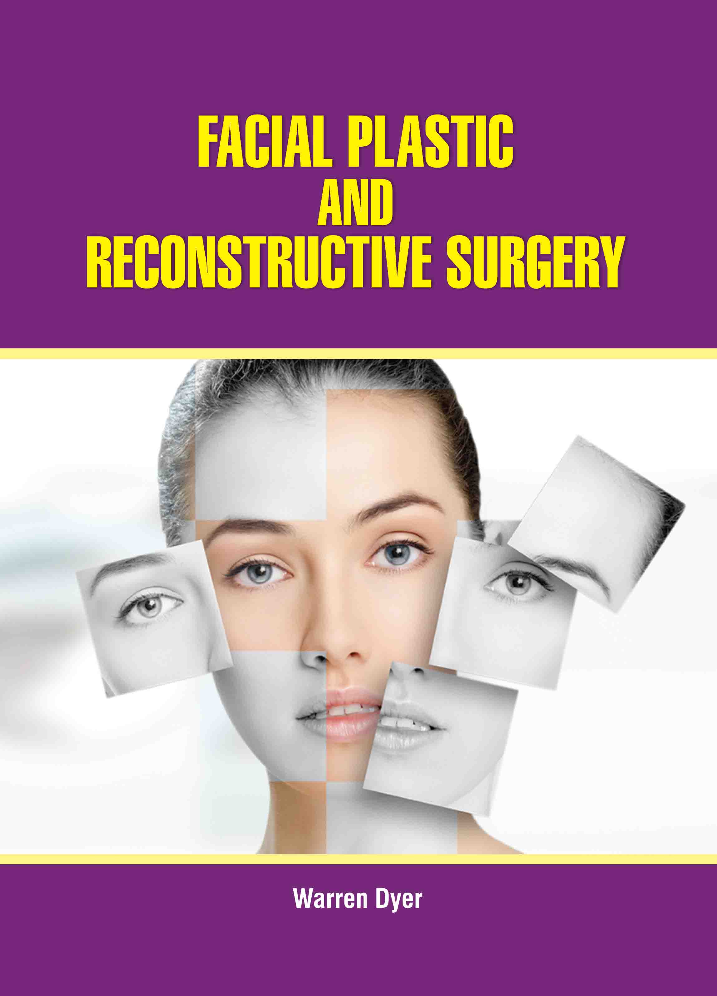 Facial Plastic and Reconstructive Surgery