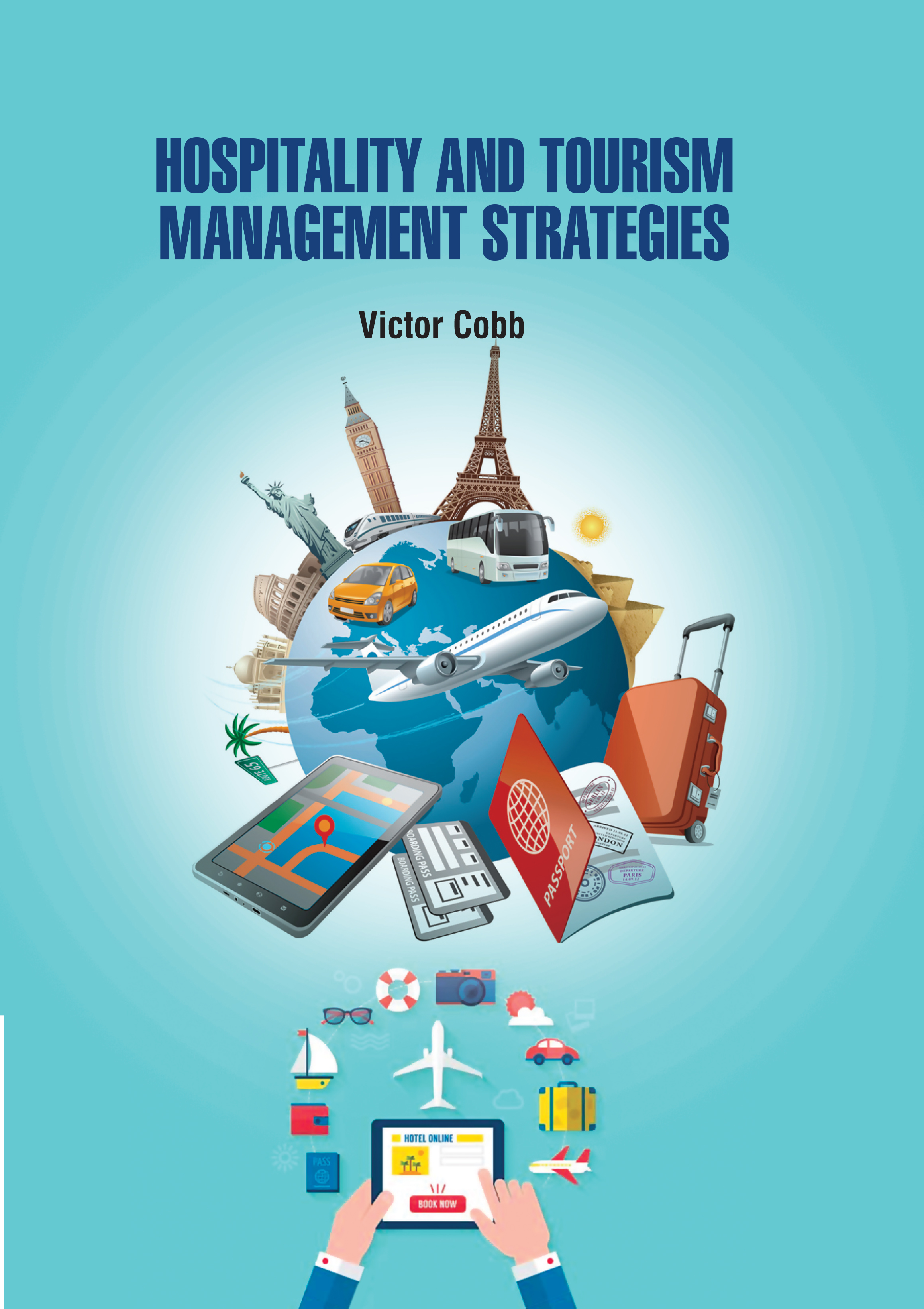 Hospitality and Tourism Management Strategies