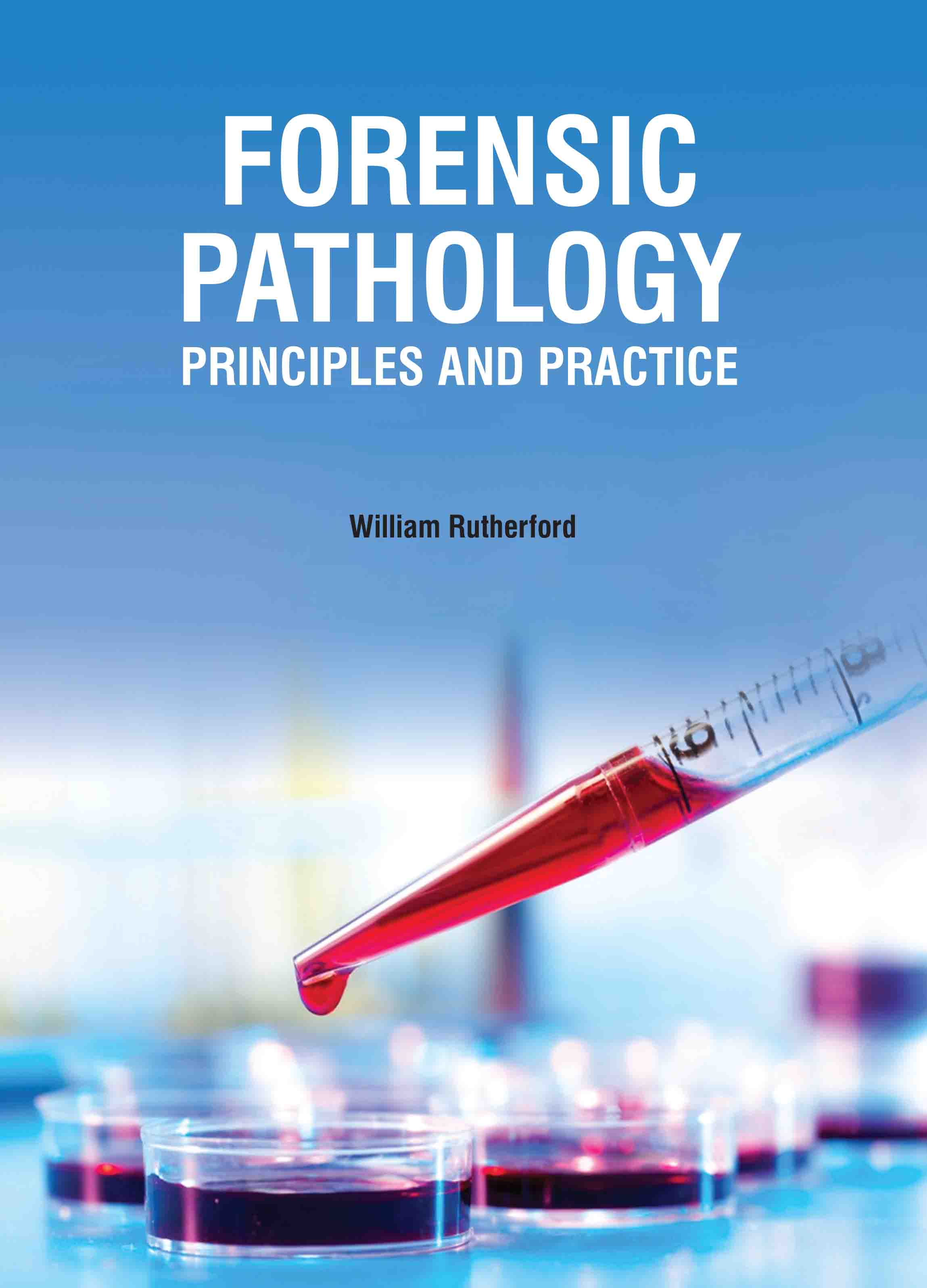 Forensic Pathology: Principles and Practice
