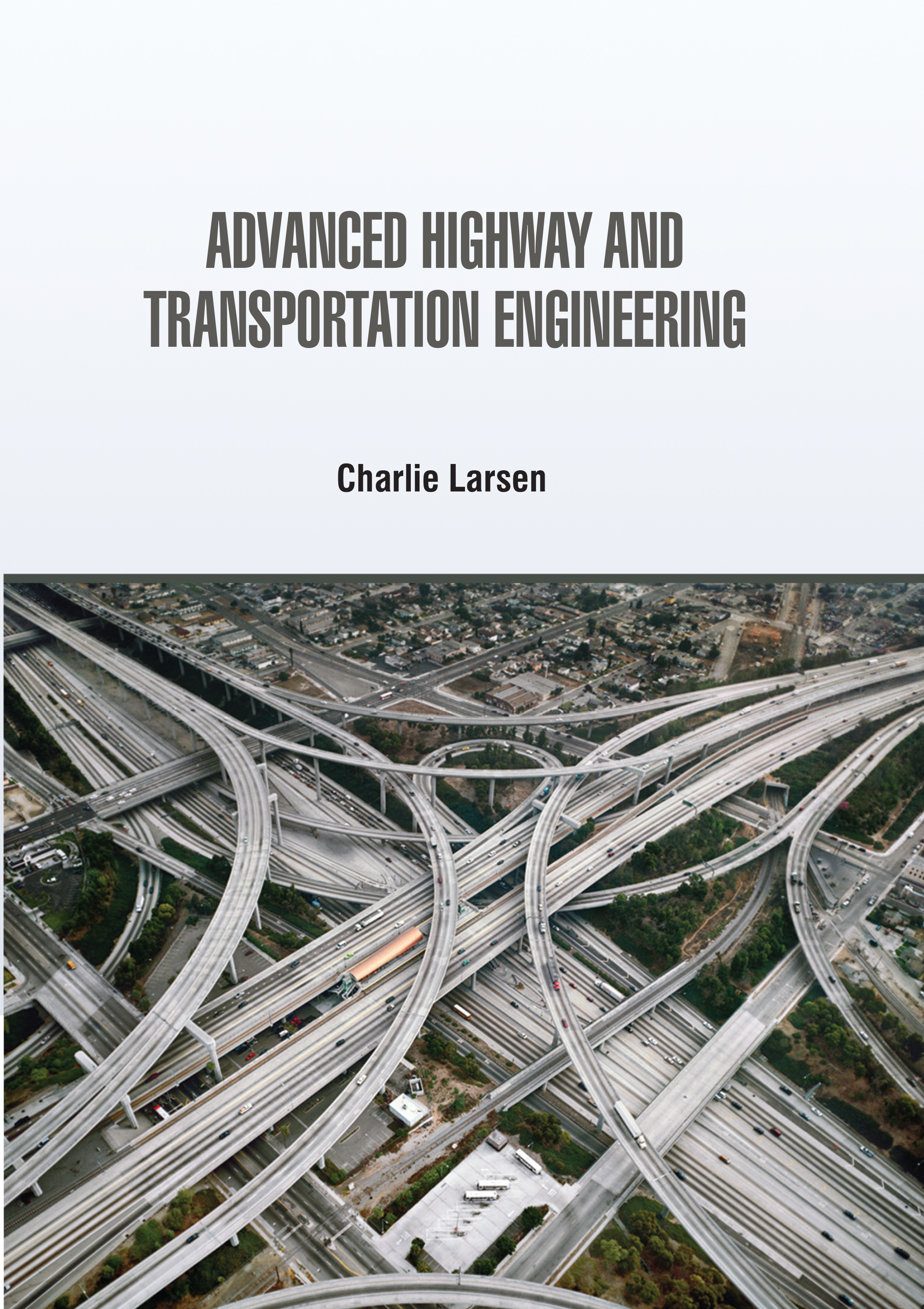Advanced Highway and Transportation Engineering