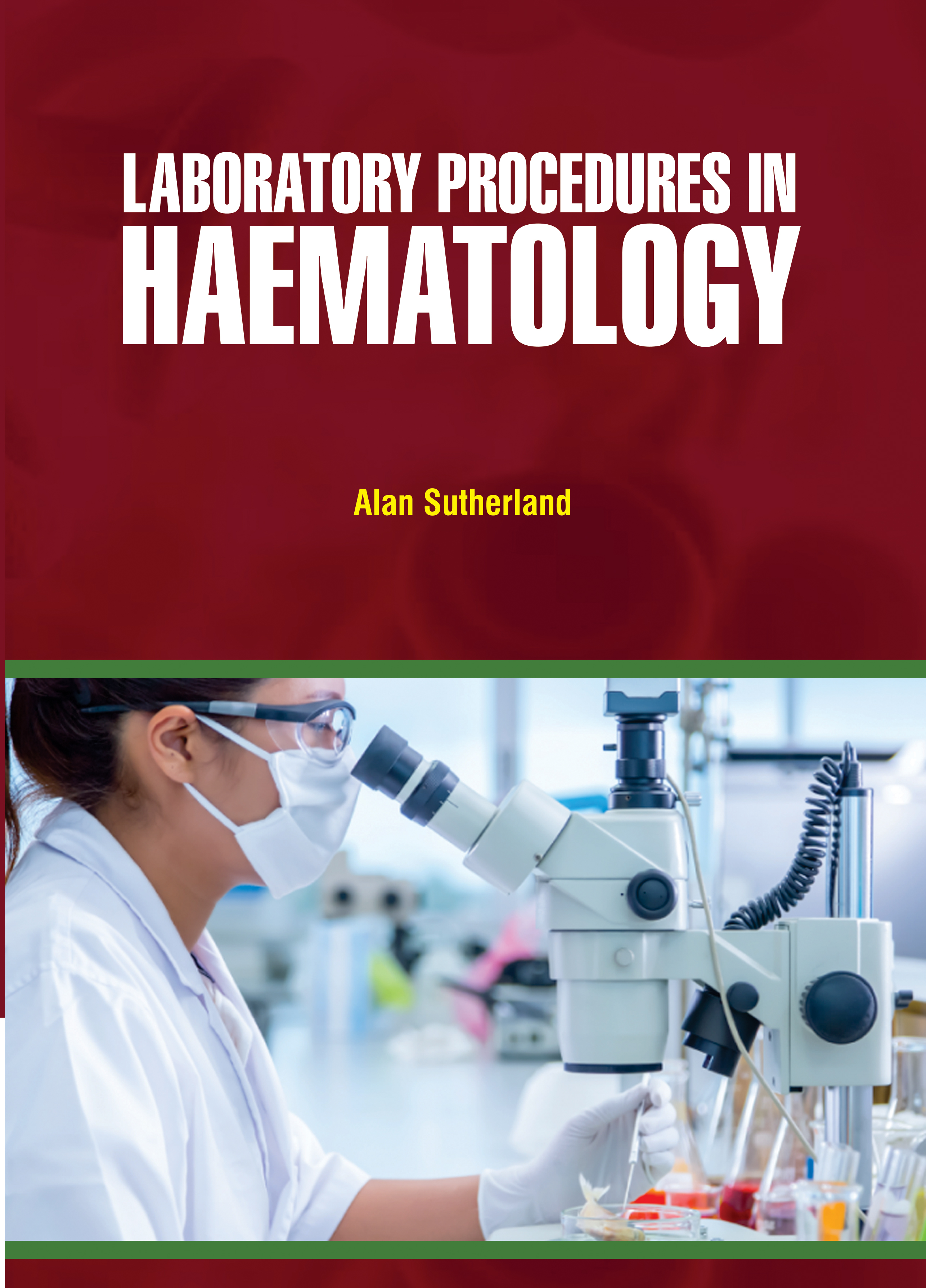 Laboratory Procedures in Hematology