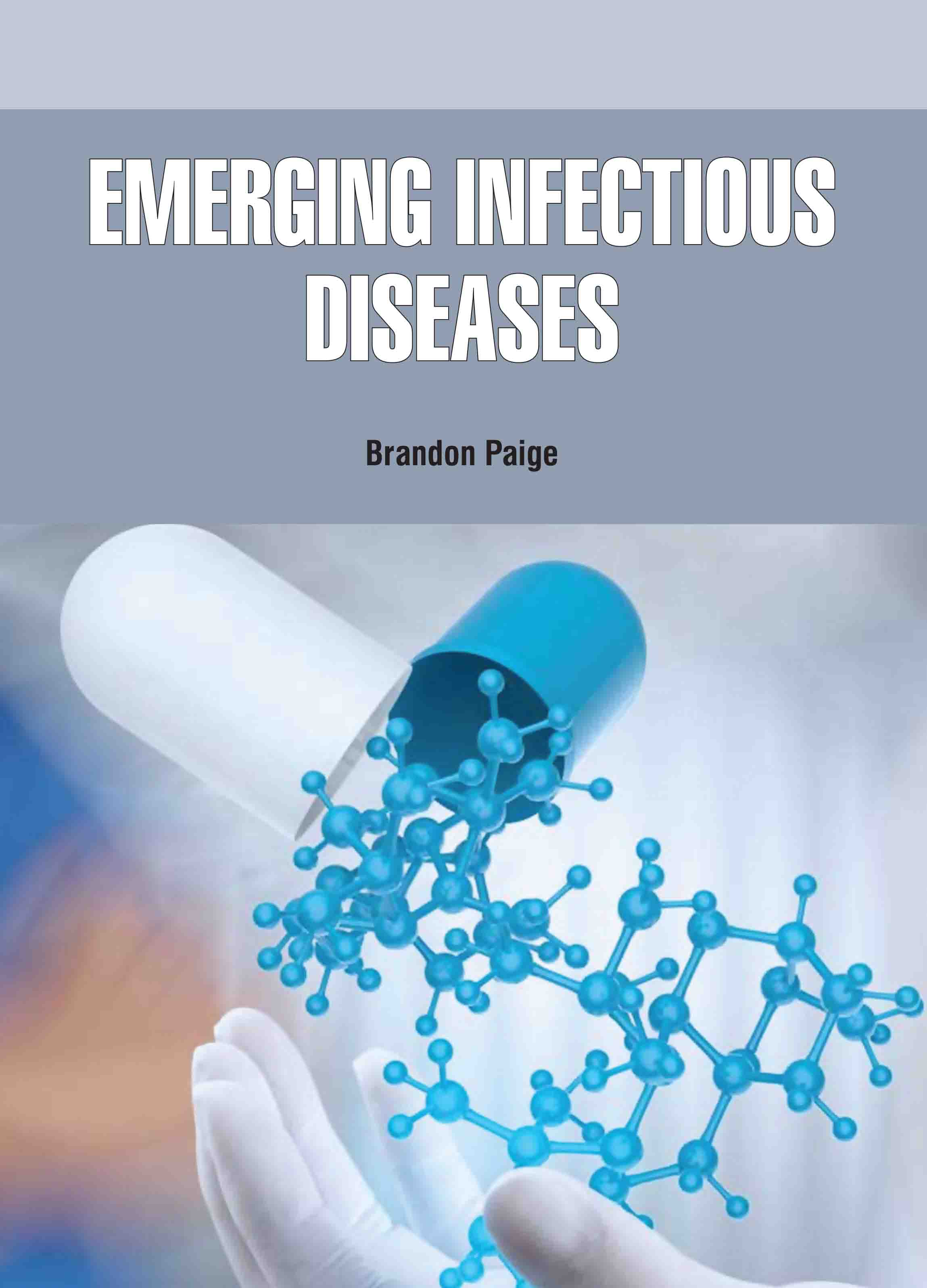 Emerging Infectious Diseases