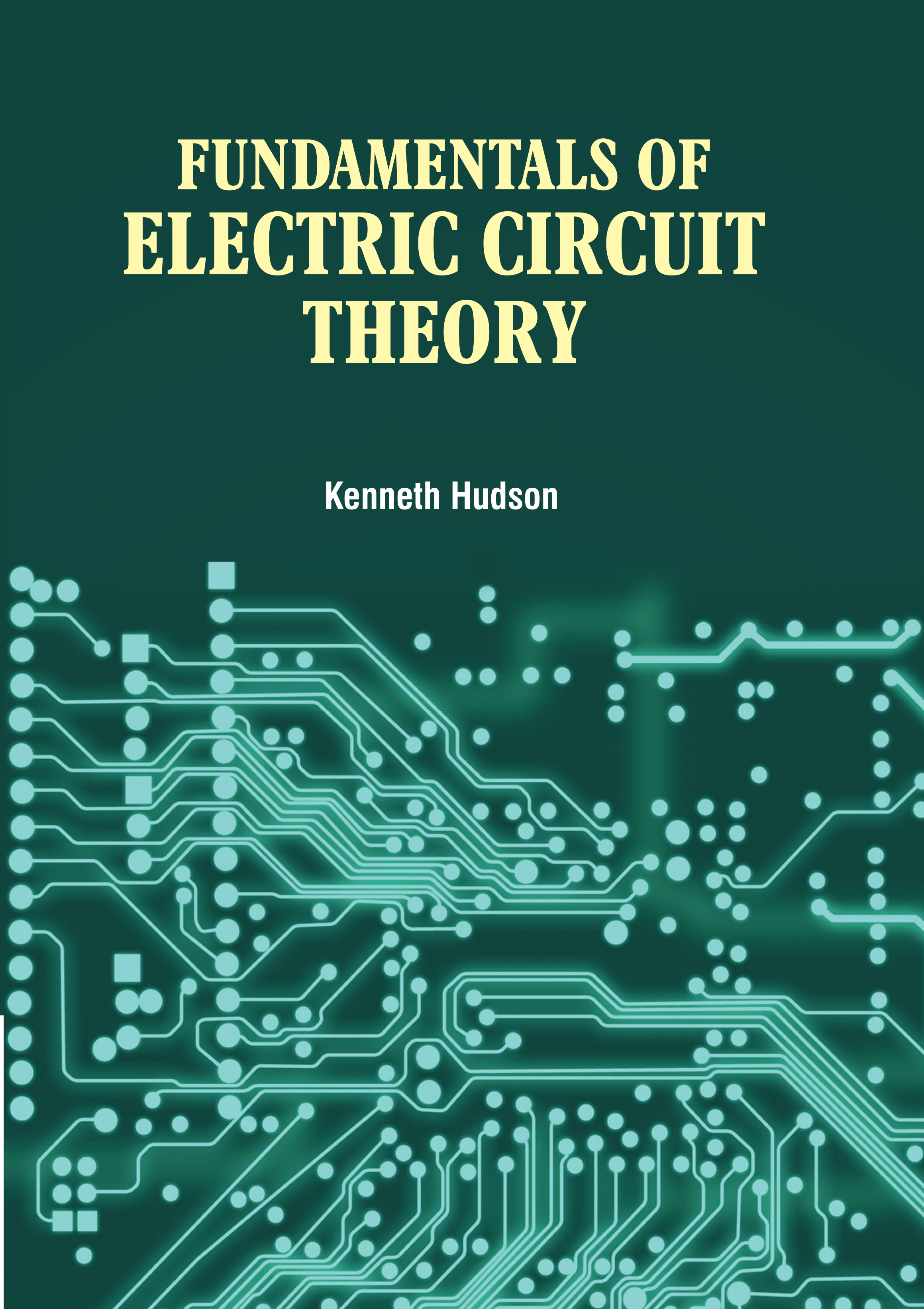 Fundamentals of Electric Circuit Theory