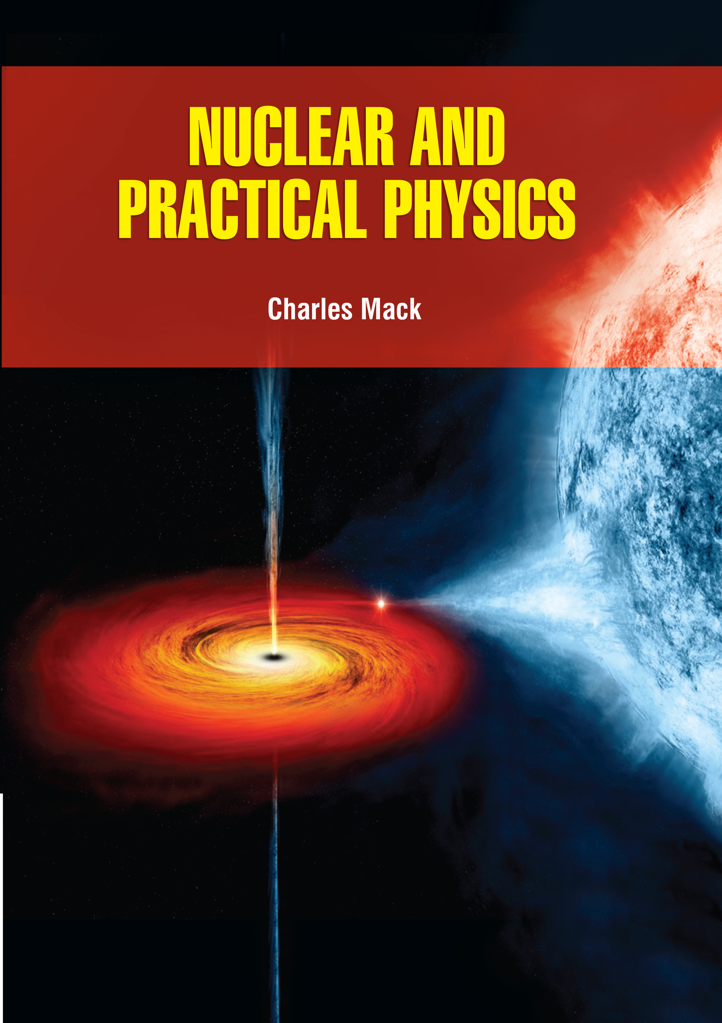 Nuclear and Practical Physics