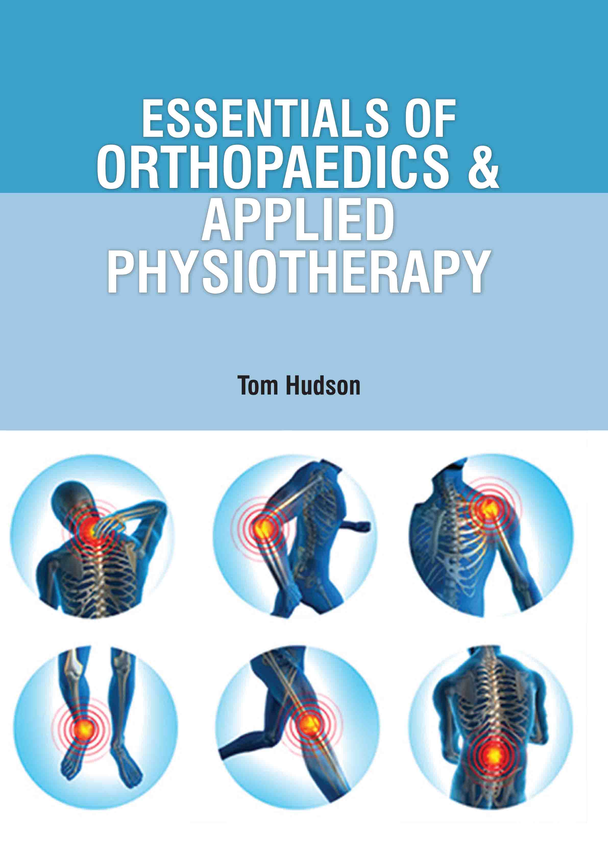 Essentials of Orthopedics & Applied Physiotherapy