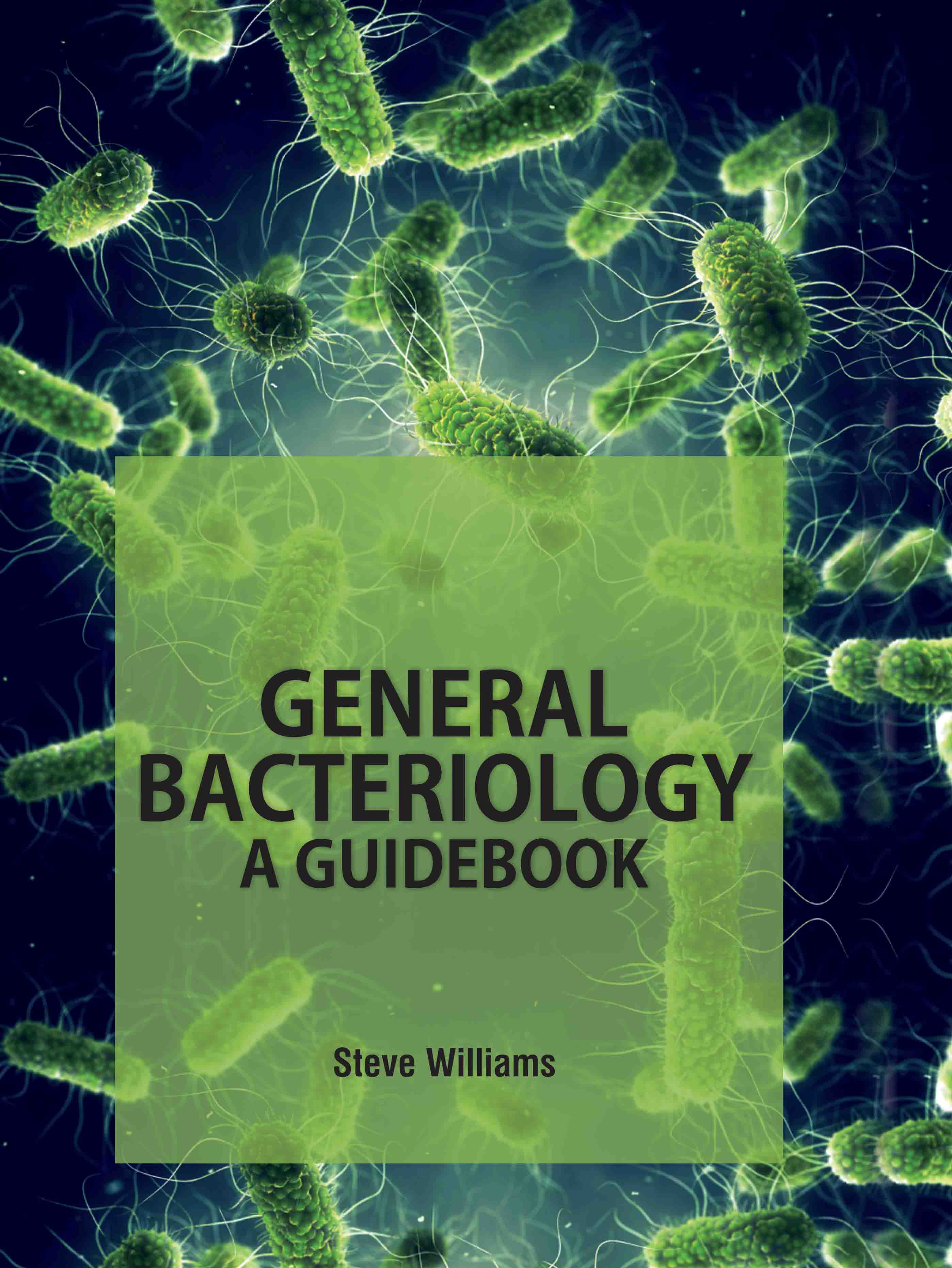 General Bacteriology: A Guidebook