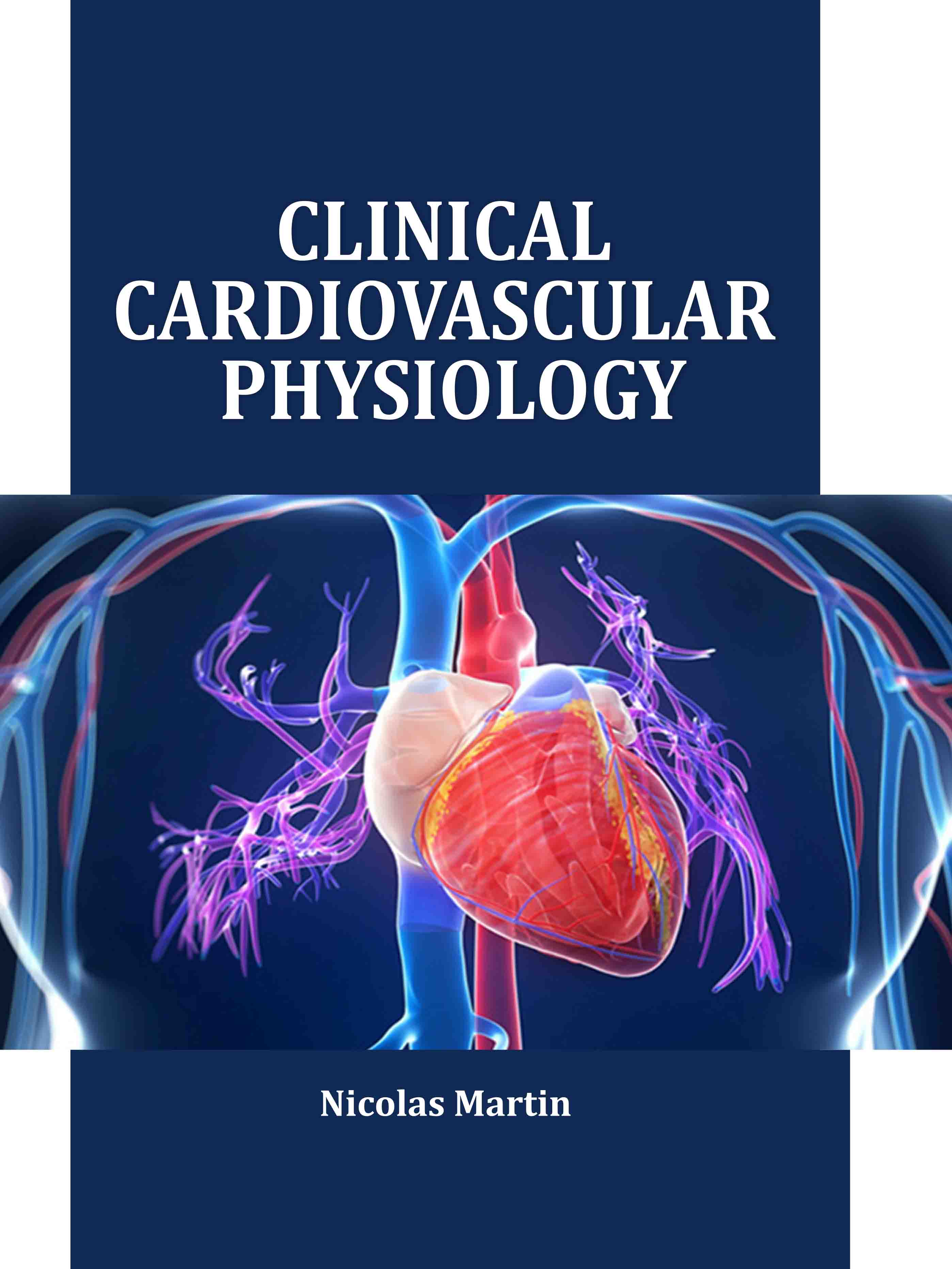 Clinical Cardiovascular Physiology