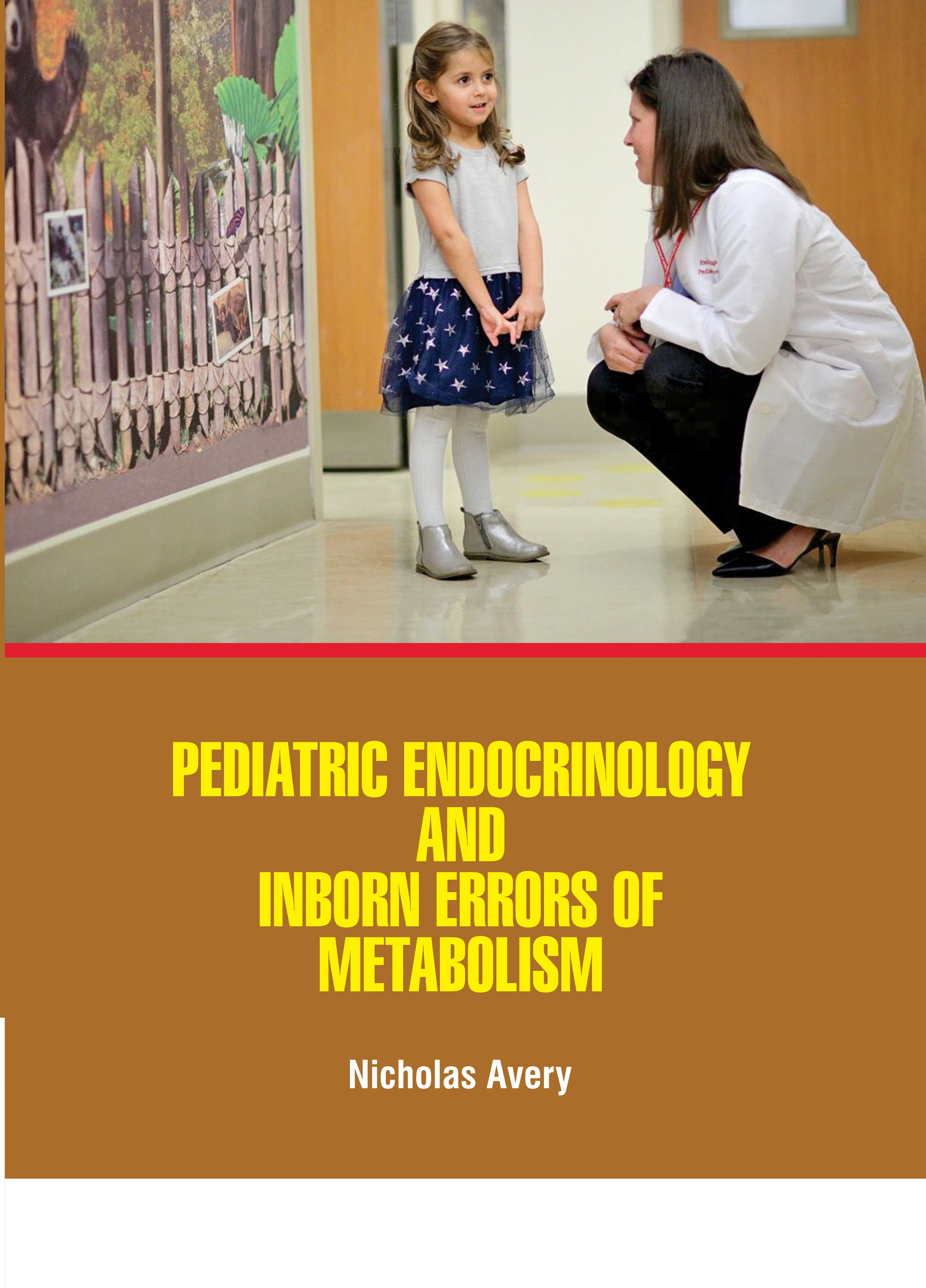 Pediatric Endocrinology and Inborn Errors of Metabolism