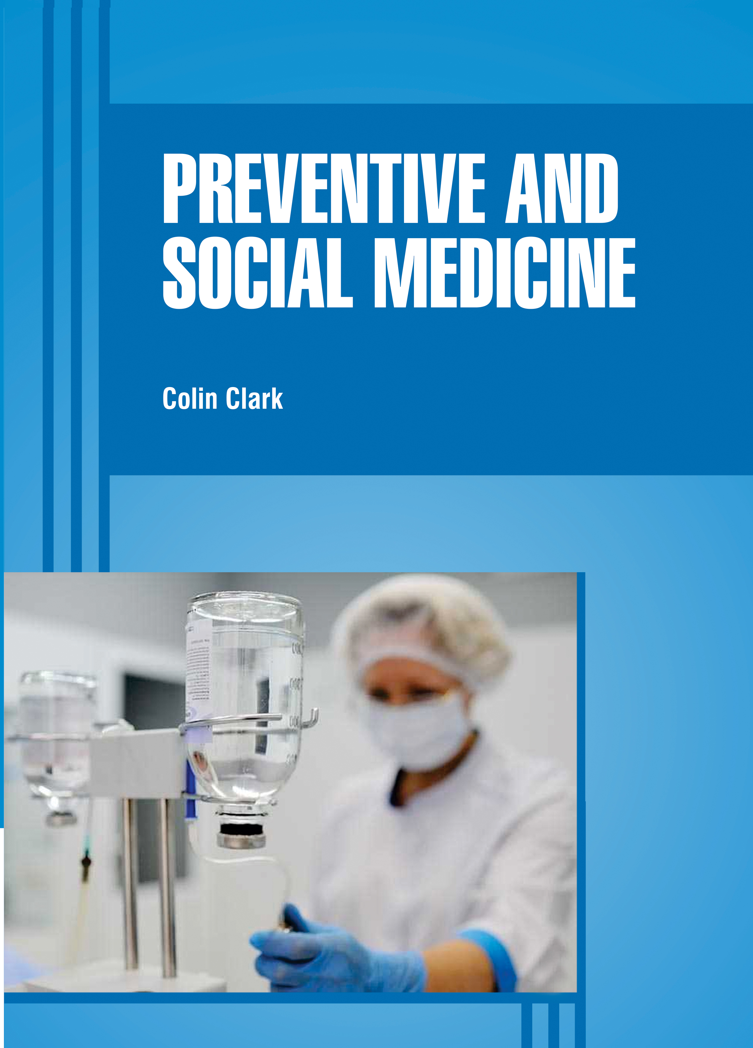 Preventive and Social Medicine