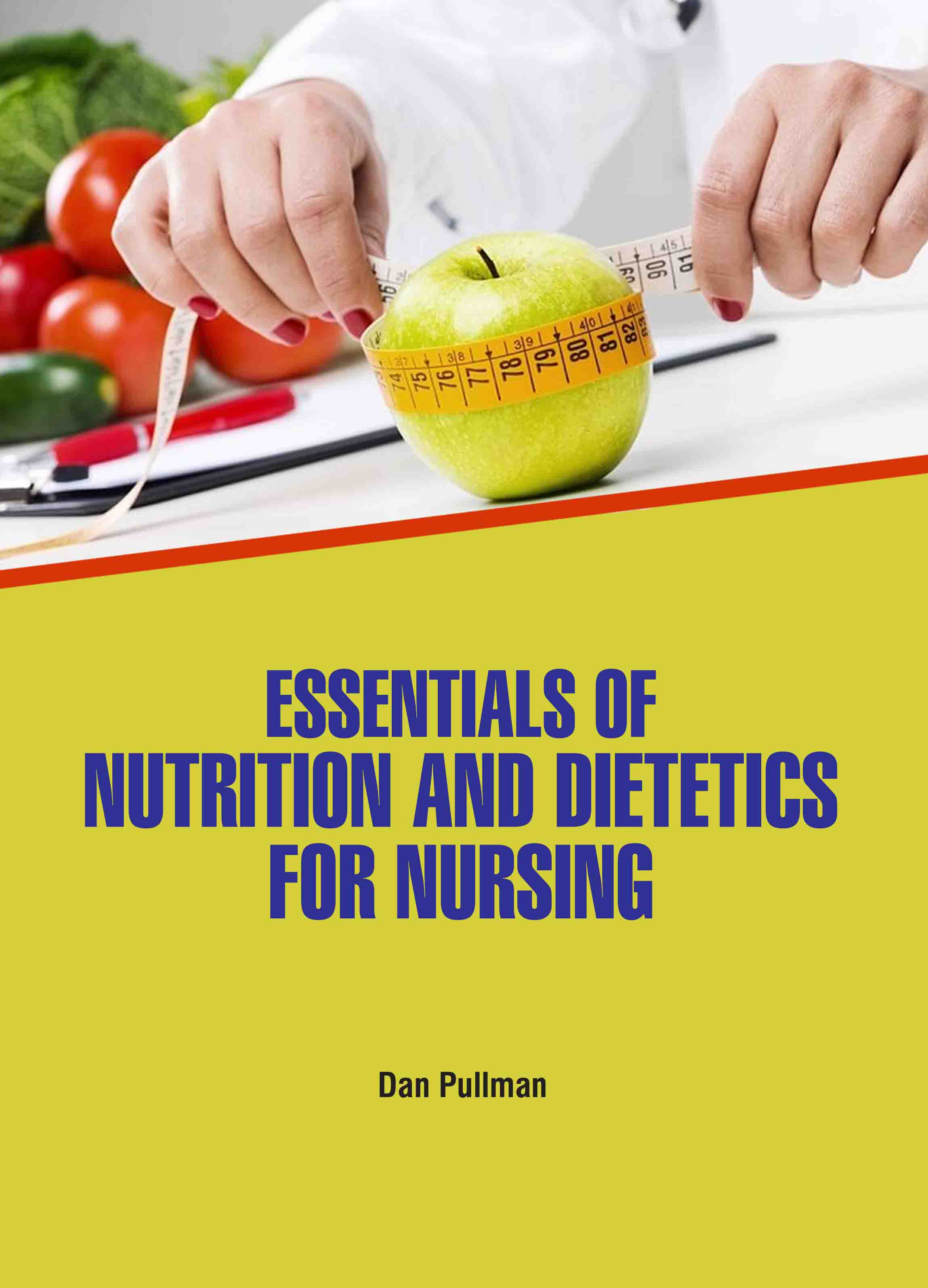 Essentials of Nutrition and Dietetics for Nursing