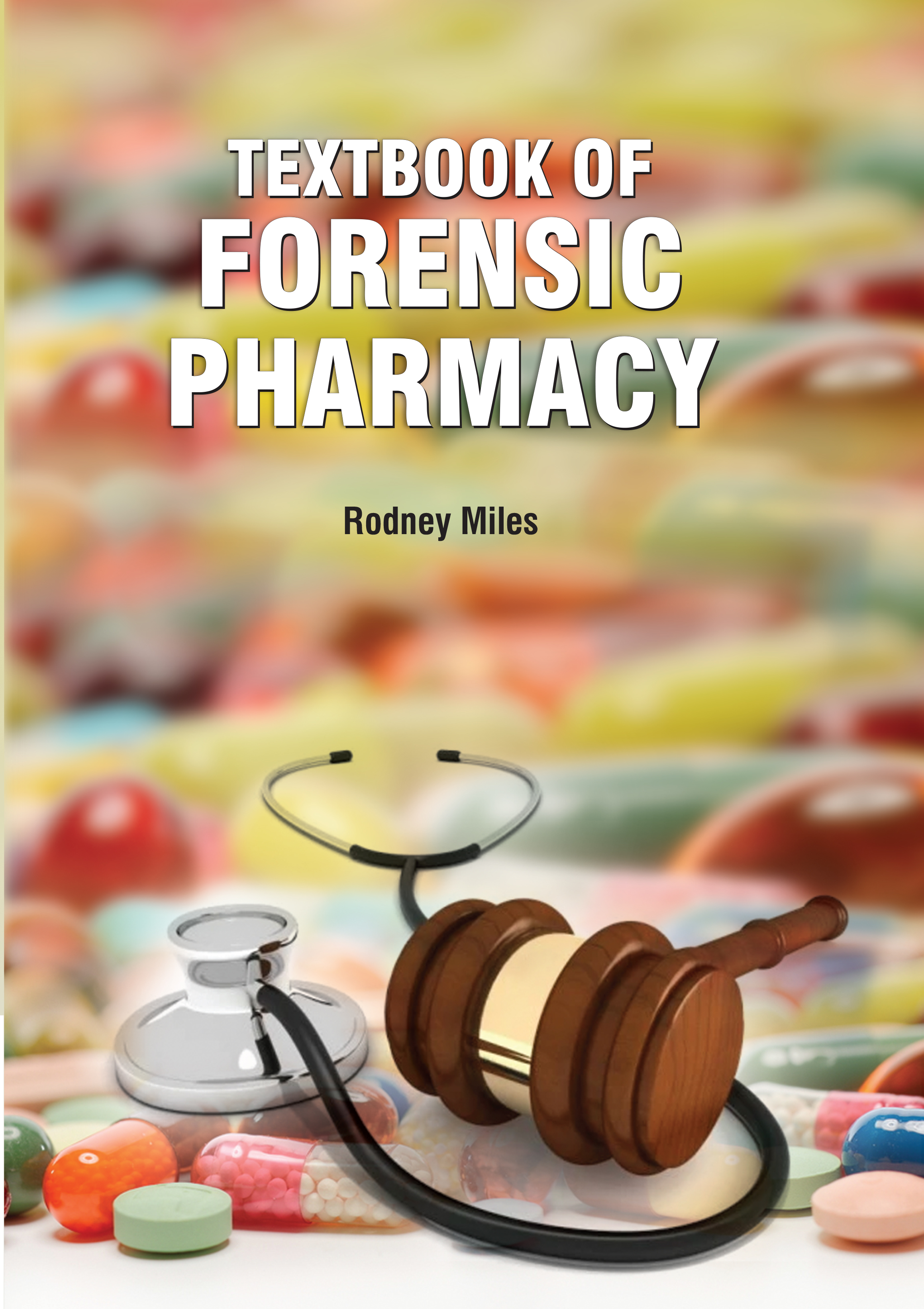 Textbook of Forensic Pharmacy