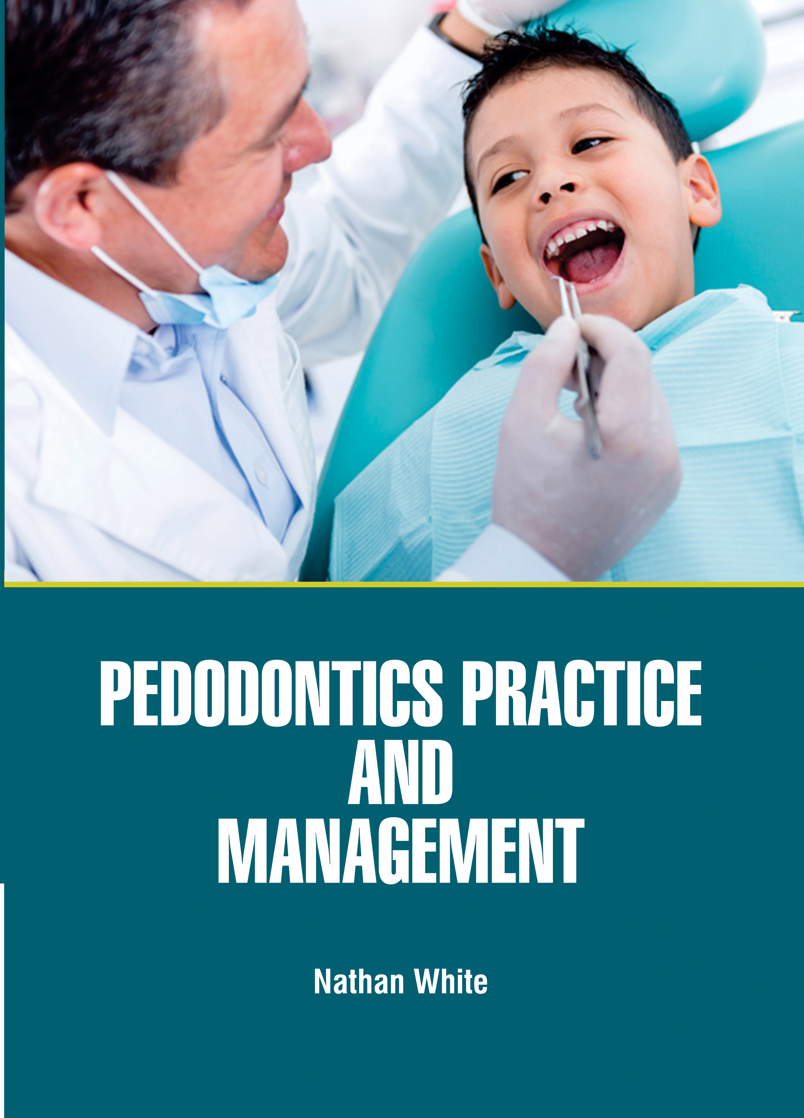 Pedodontics Practice and Management