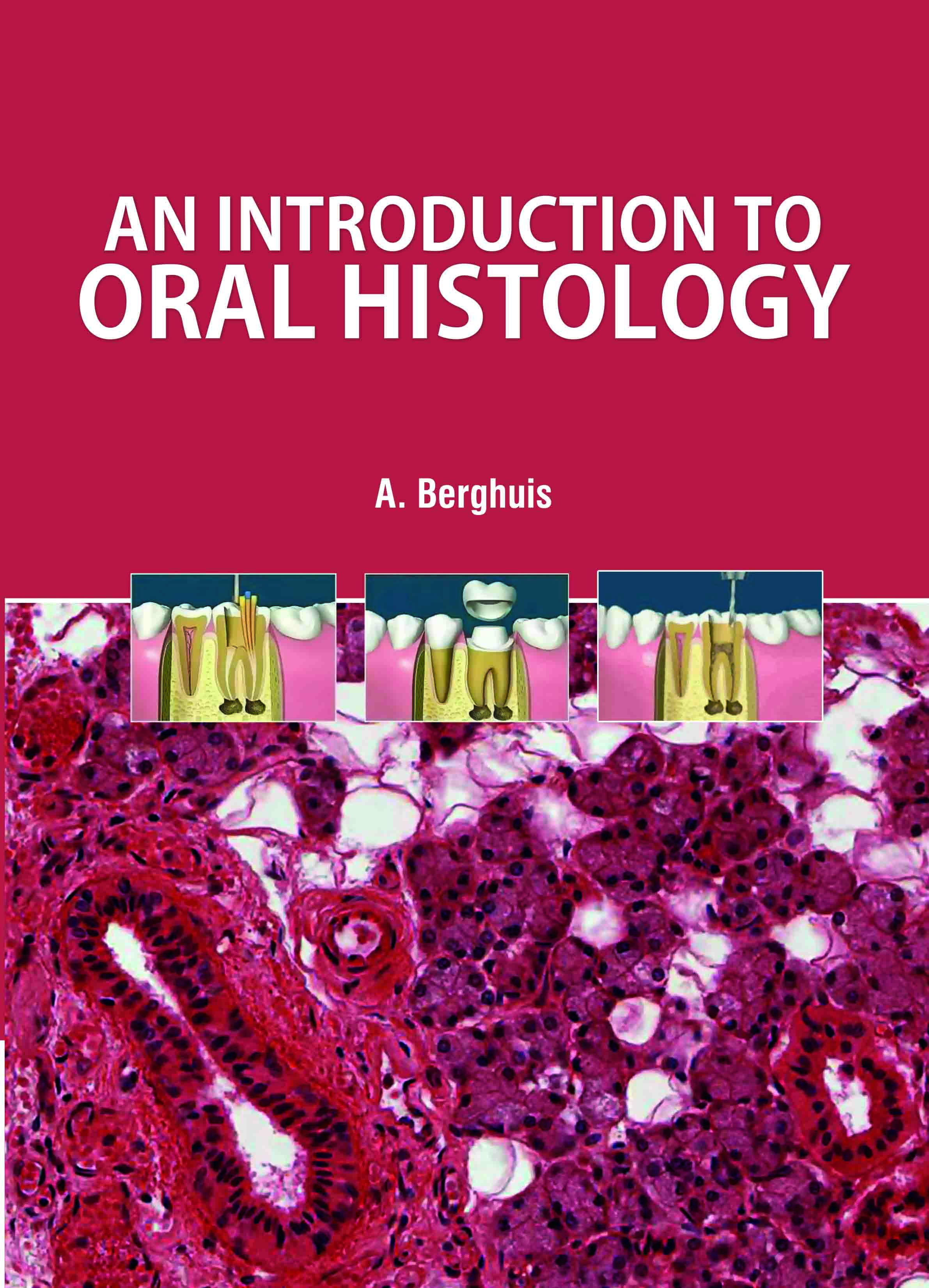 An Introduction to Oral Histology