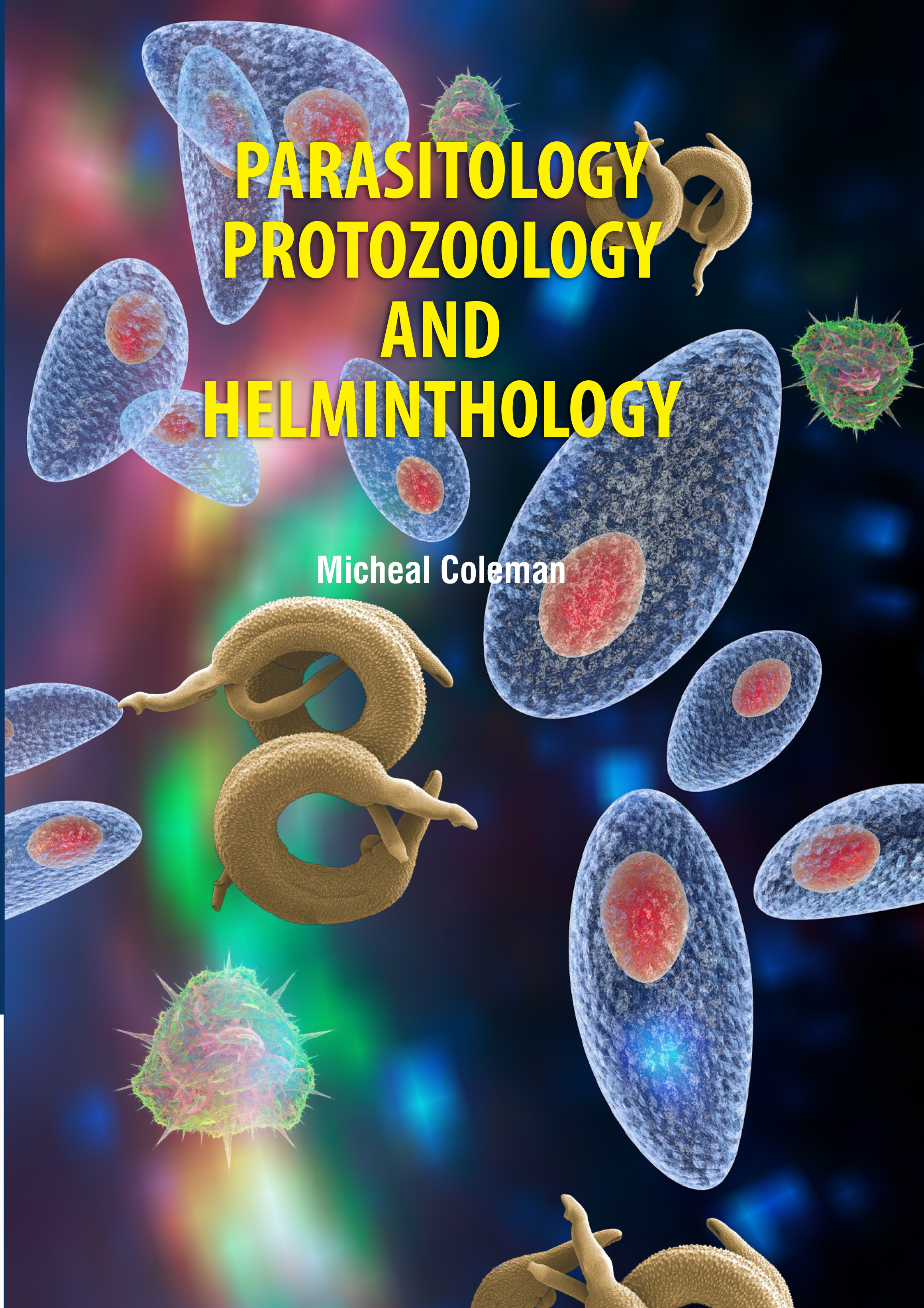 Parasitology Protozoology and Helminthology